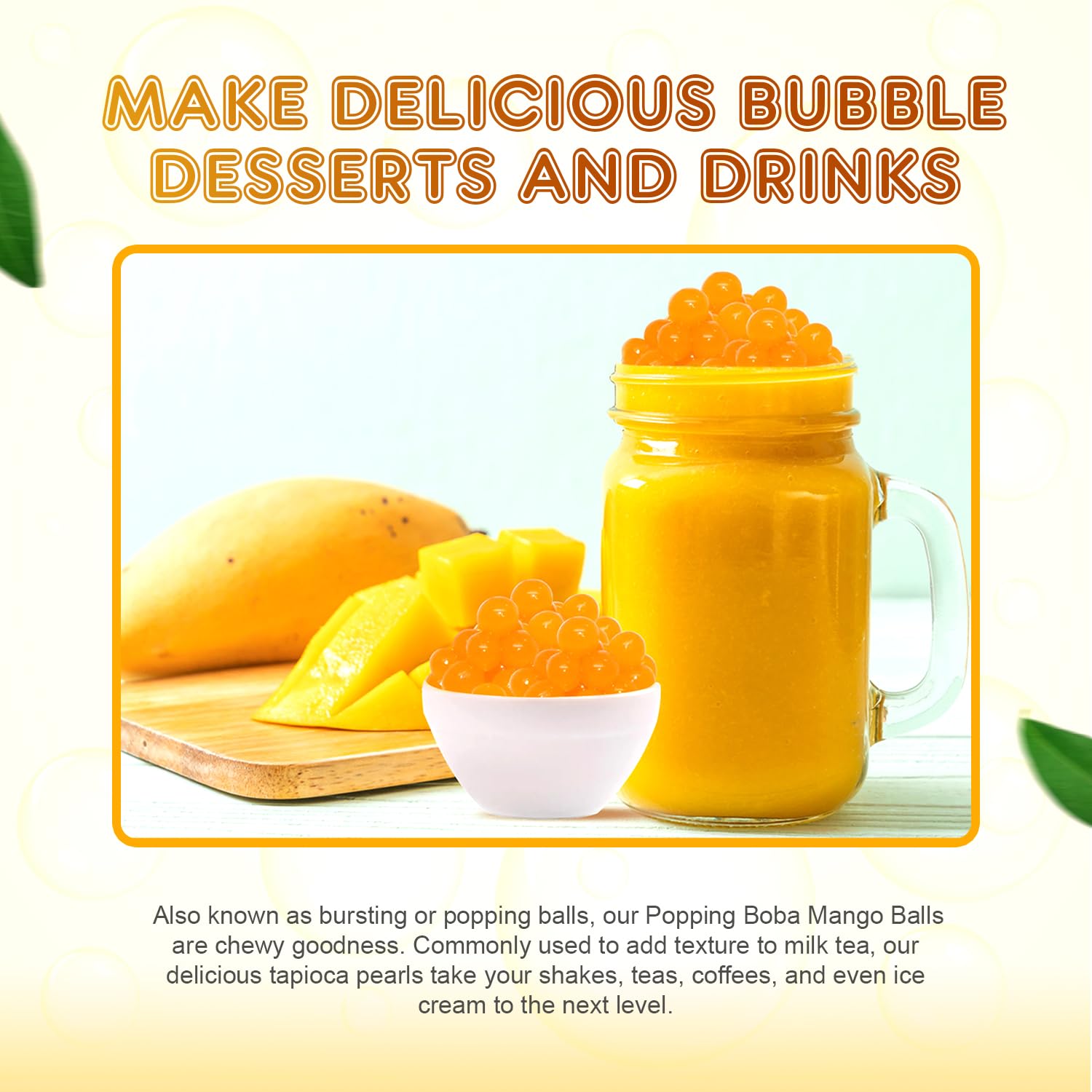 Smoothie glass topped with Mango Popping Boba Pearls for fruity twist.
