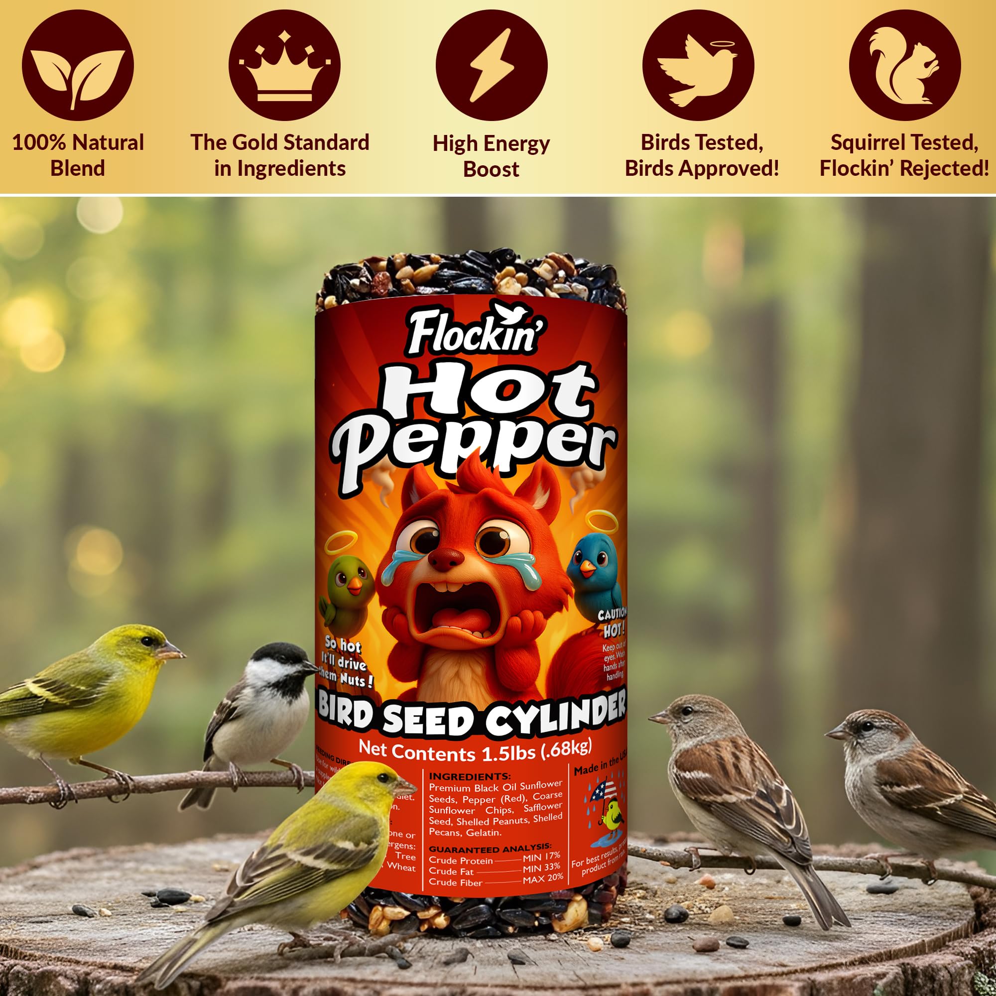 Flockin hot pepper bird seed cylinder fits most rod feeders securely.