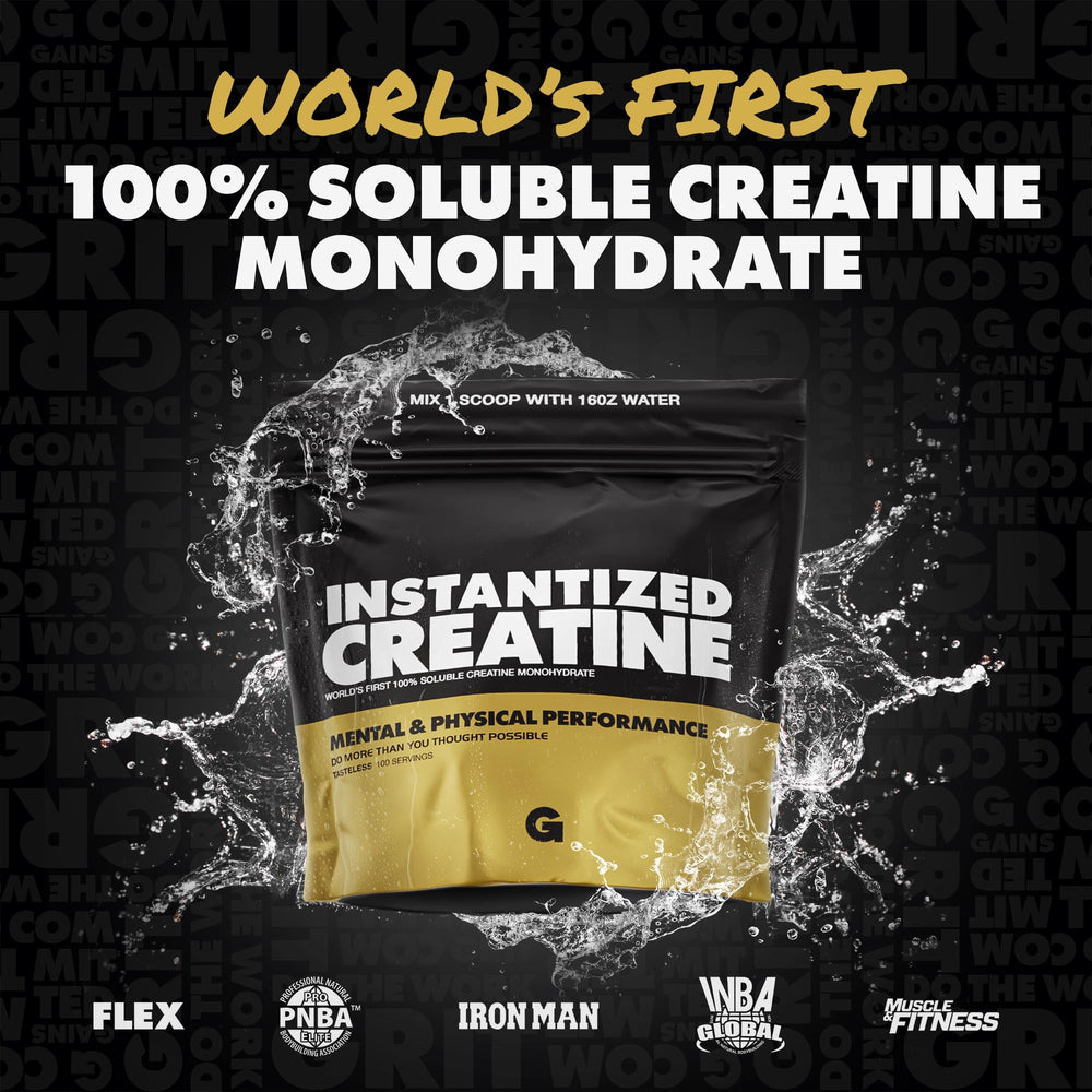 GAINS IN BULK Instantized Creatine dissolves completely in water, minimizing gut bloating.