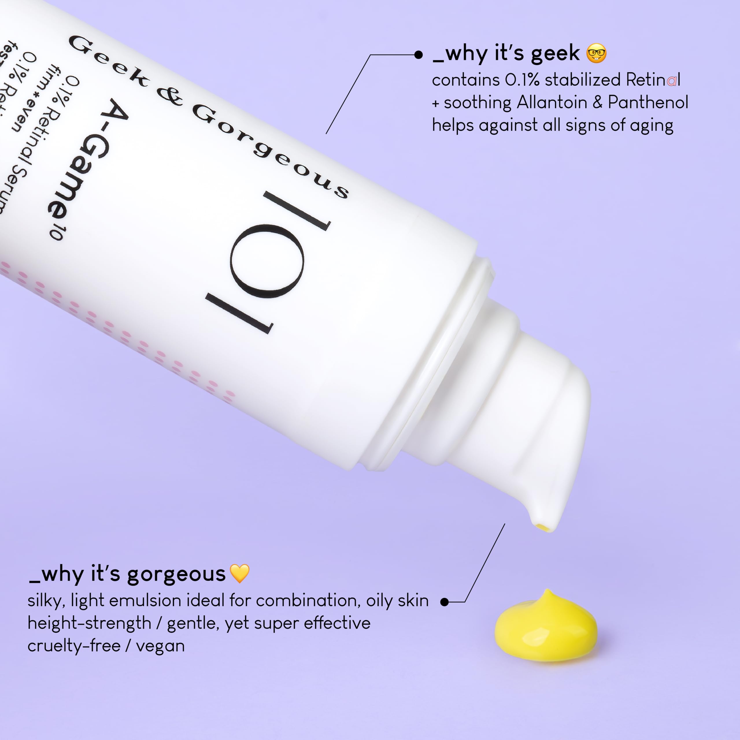 Geek & Gorgeous A-Game pump-top bottle captured for easy, precise application.