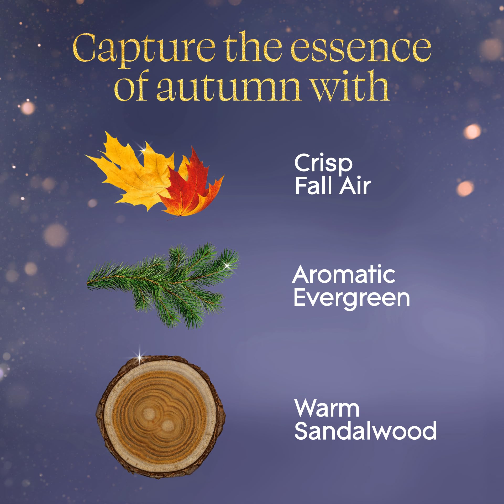 Glade PlugIns Embers & Sandalwood refill emphasizes sandalwood warmth for inviting ambiance