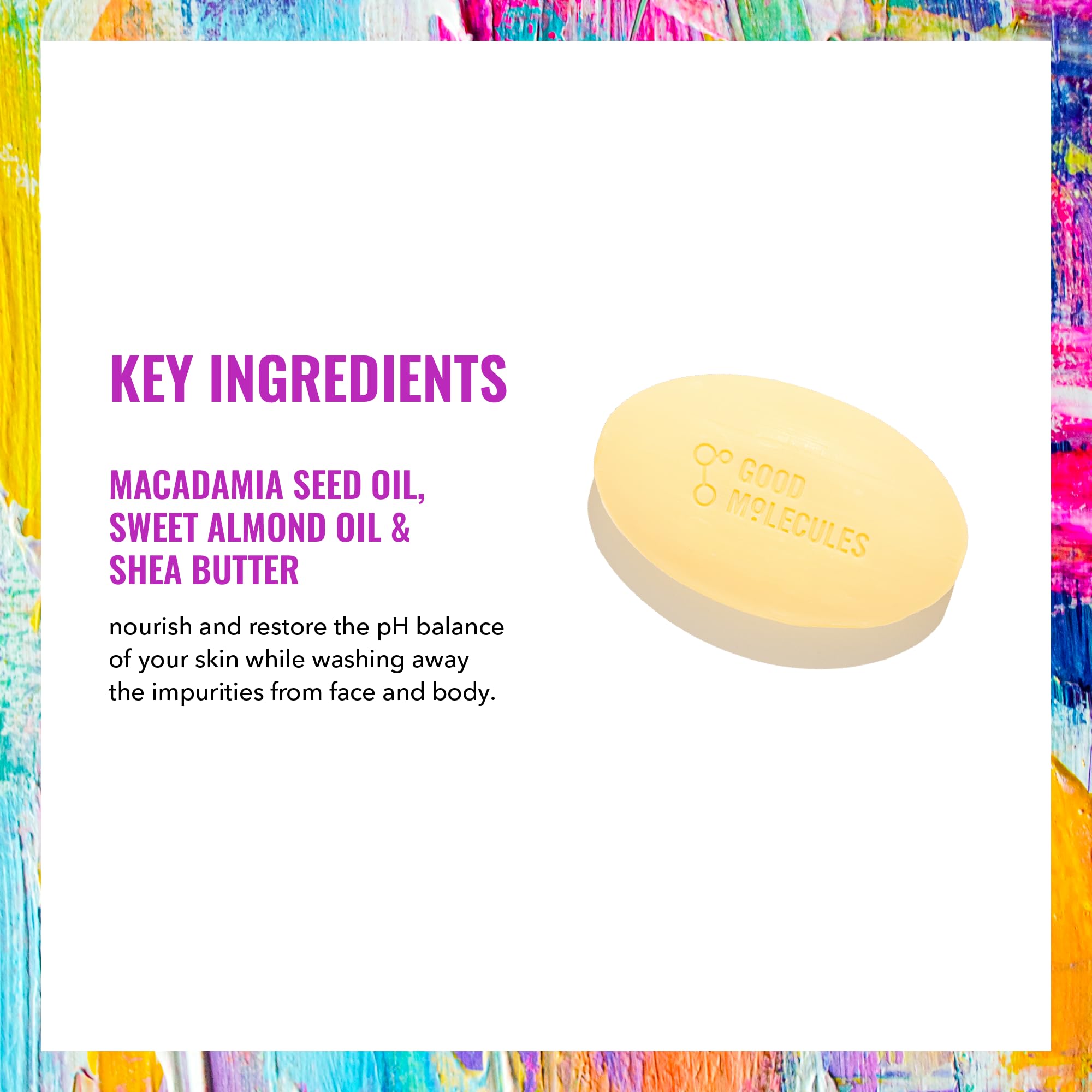 Good Molecules Hydrate & Cleanse Bar shea butter hydrates for soft, balanced skin.