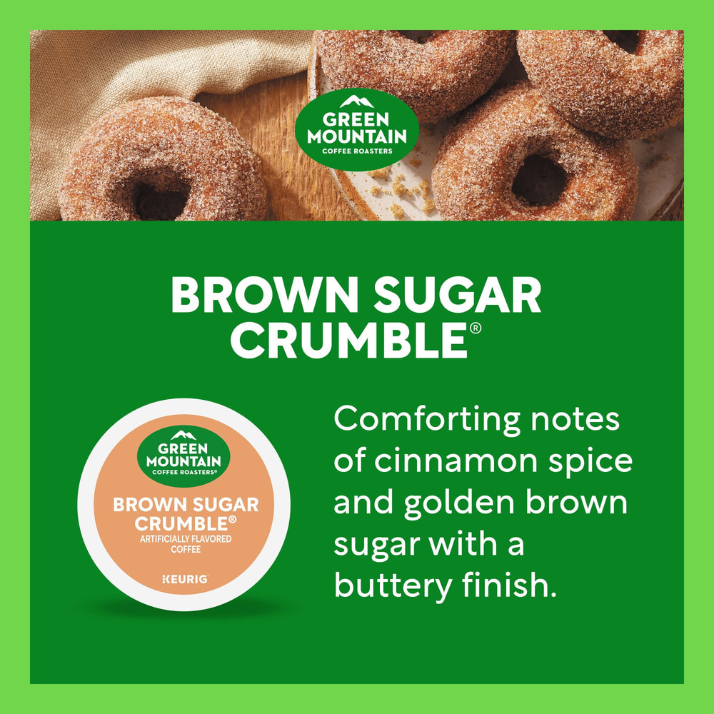 Hot or iced Green Mountain Brown Sugar Crumble for versatile serving.