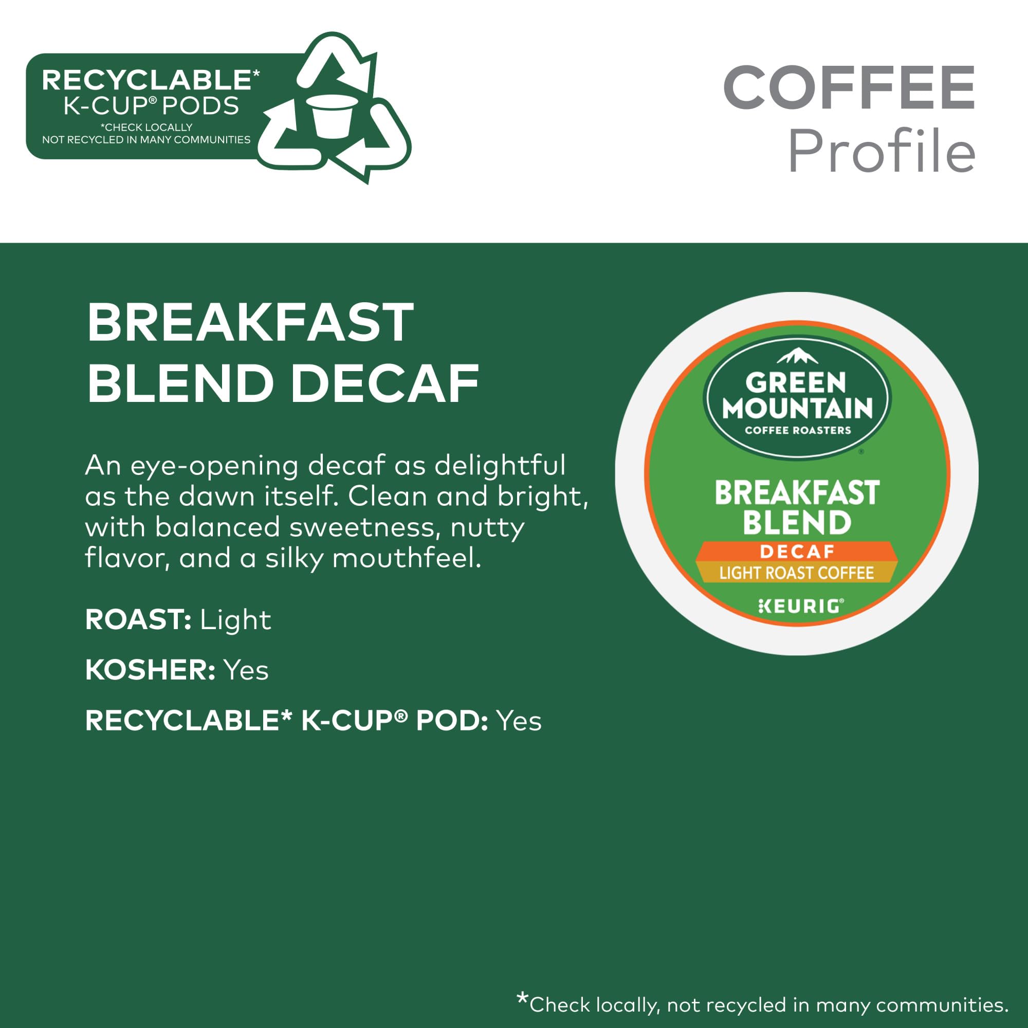 Green Mountain Keurig pod decaf breakfast, compatible for quick mornings.