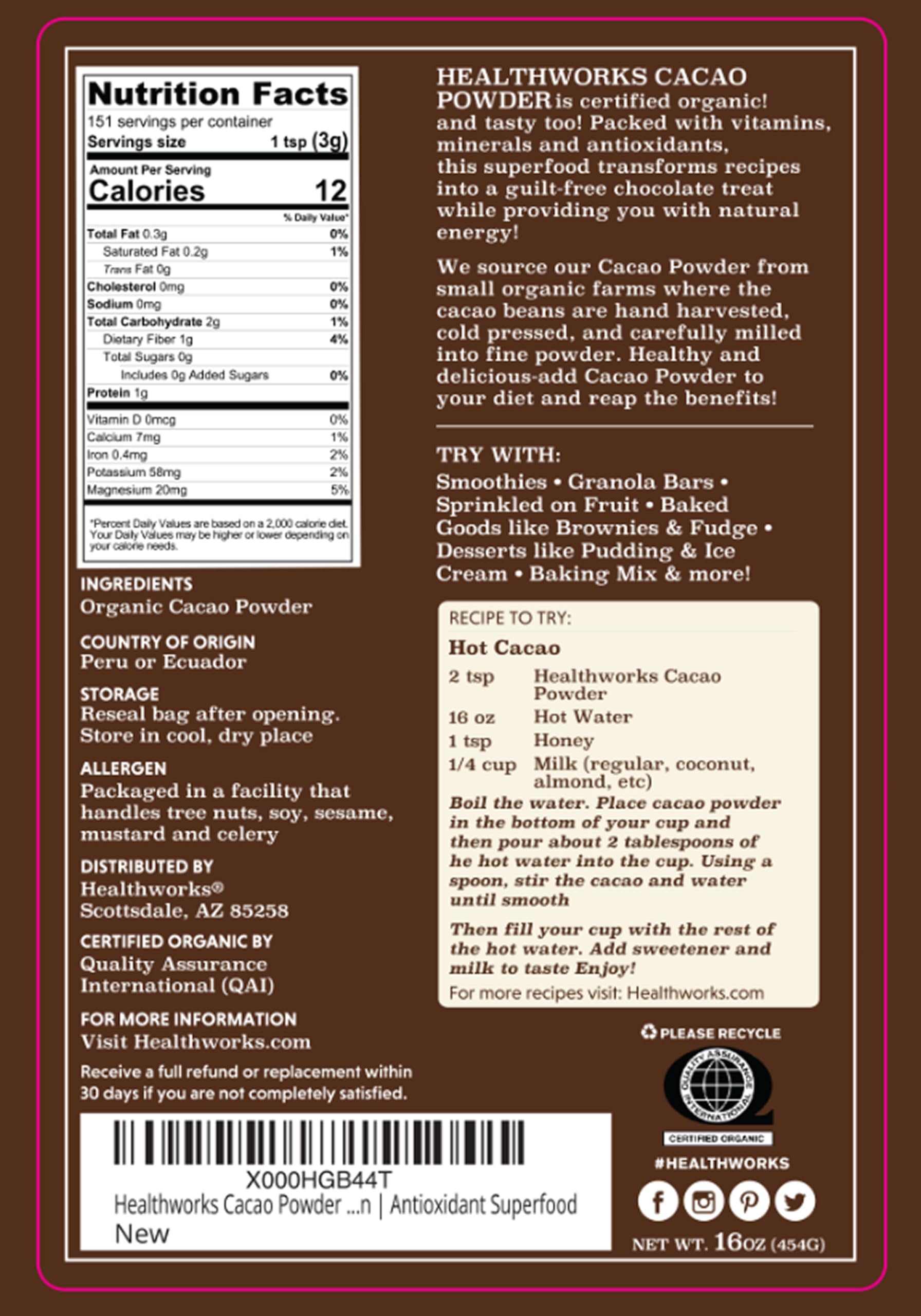 Healthworks Cacao Powder fine-milled texture makes smoothies silky and smooth.