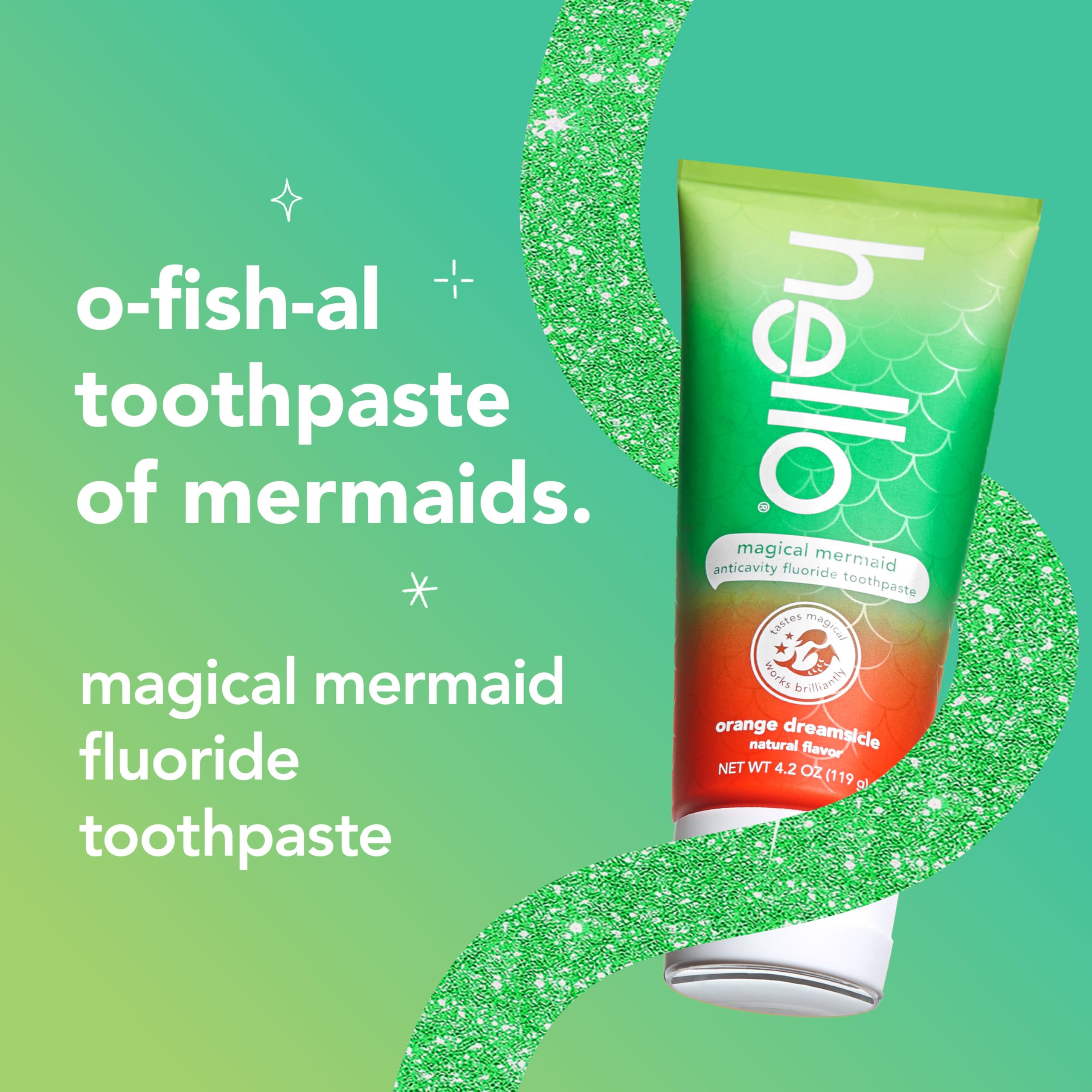 Hello Magical Mermaid toothpaste tube graphics highlighting fluoride protection