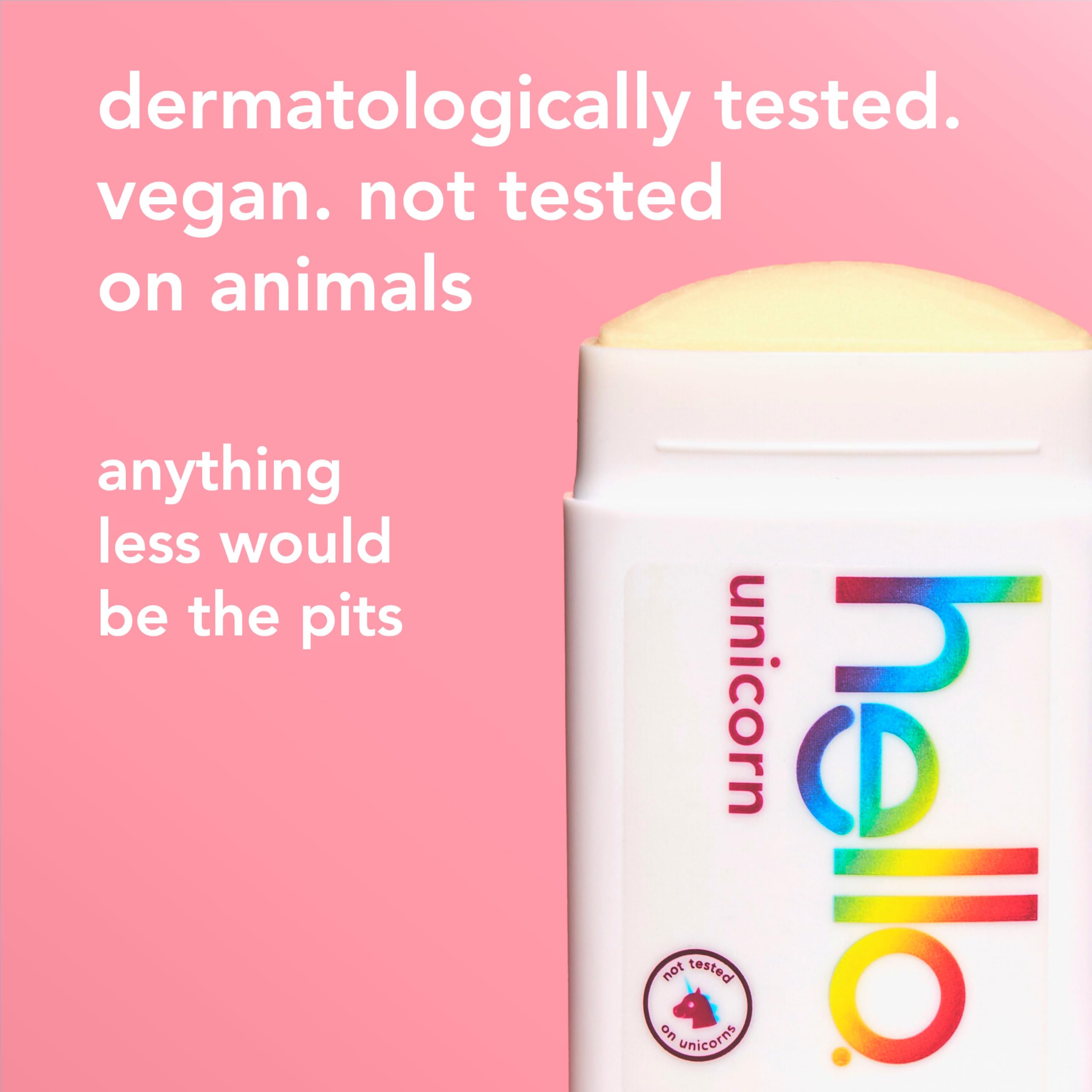 Hello Unicorn vegan dermatologically-tested label—gentle on skin for sensitive underarms.