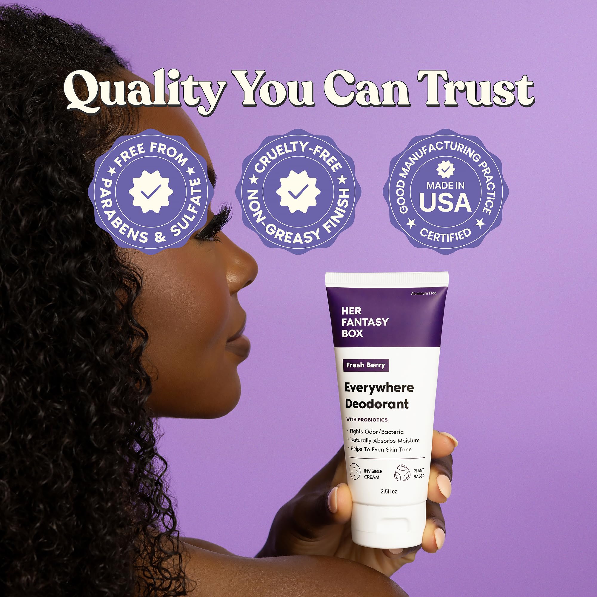 Her Fantasy Box Everywhere Deodorant even-tone shot implies smoothing and an even appearance.