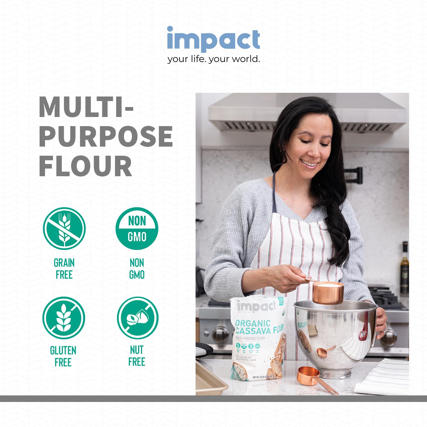 Impact Cassava Flour provides high fiber for a balanced pantry