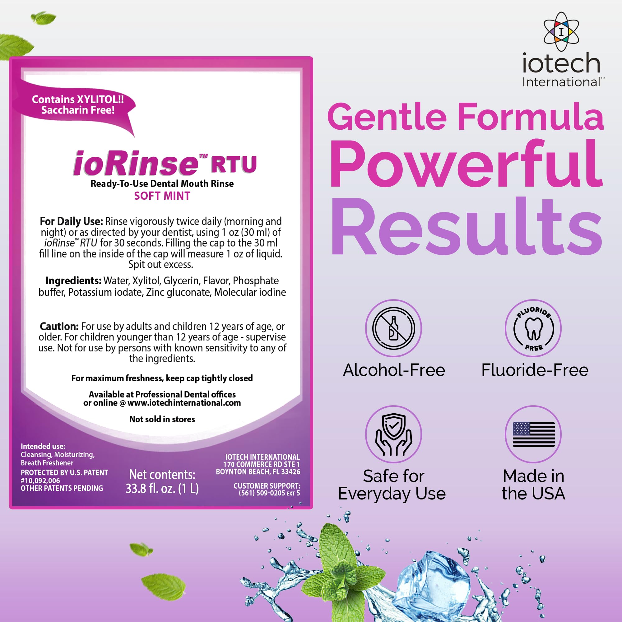 ioRinse product used by dental professionals in real practice settings.