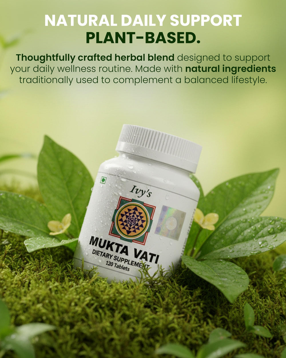 Talc-free formulation of Ivy's Mukta Vati for clean use
