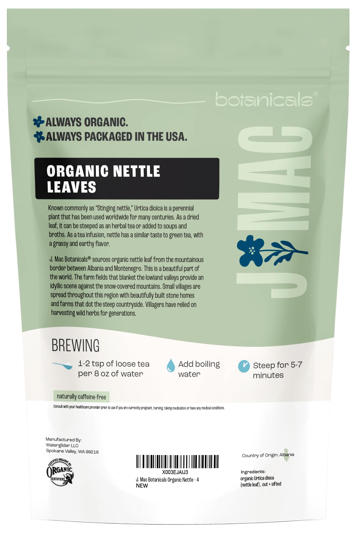 J Mac Botanicals 4 oz nettle tea package yields many cups.