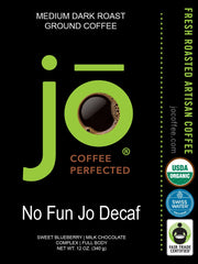 Jo Coffee NO FUN JO DECAF ground coffee bag ready for home brewing.