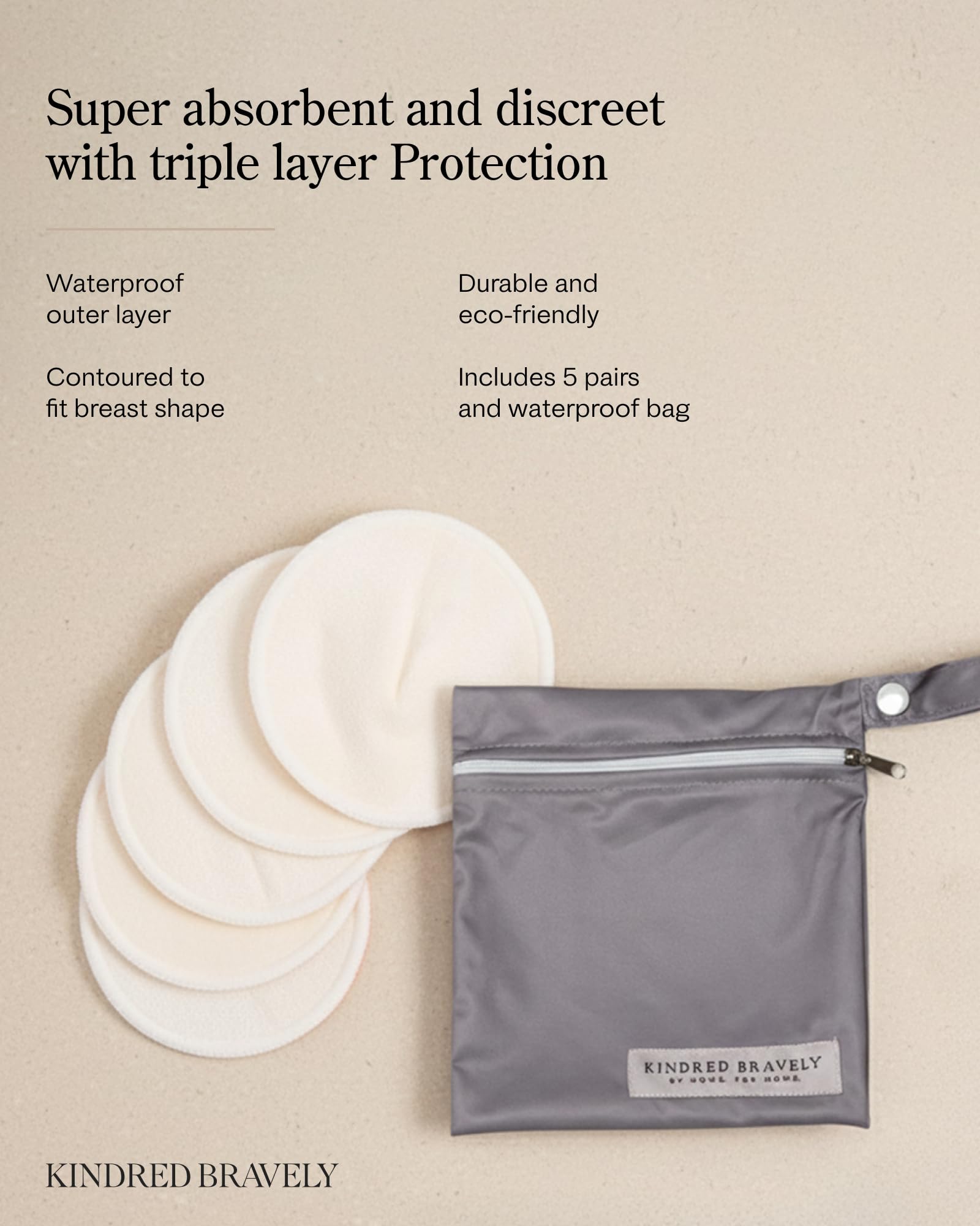 Kindred Bravely organic viscose inner layer, gentle on skin and breathable.