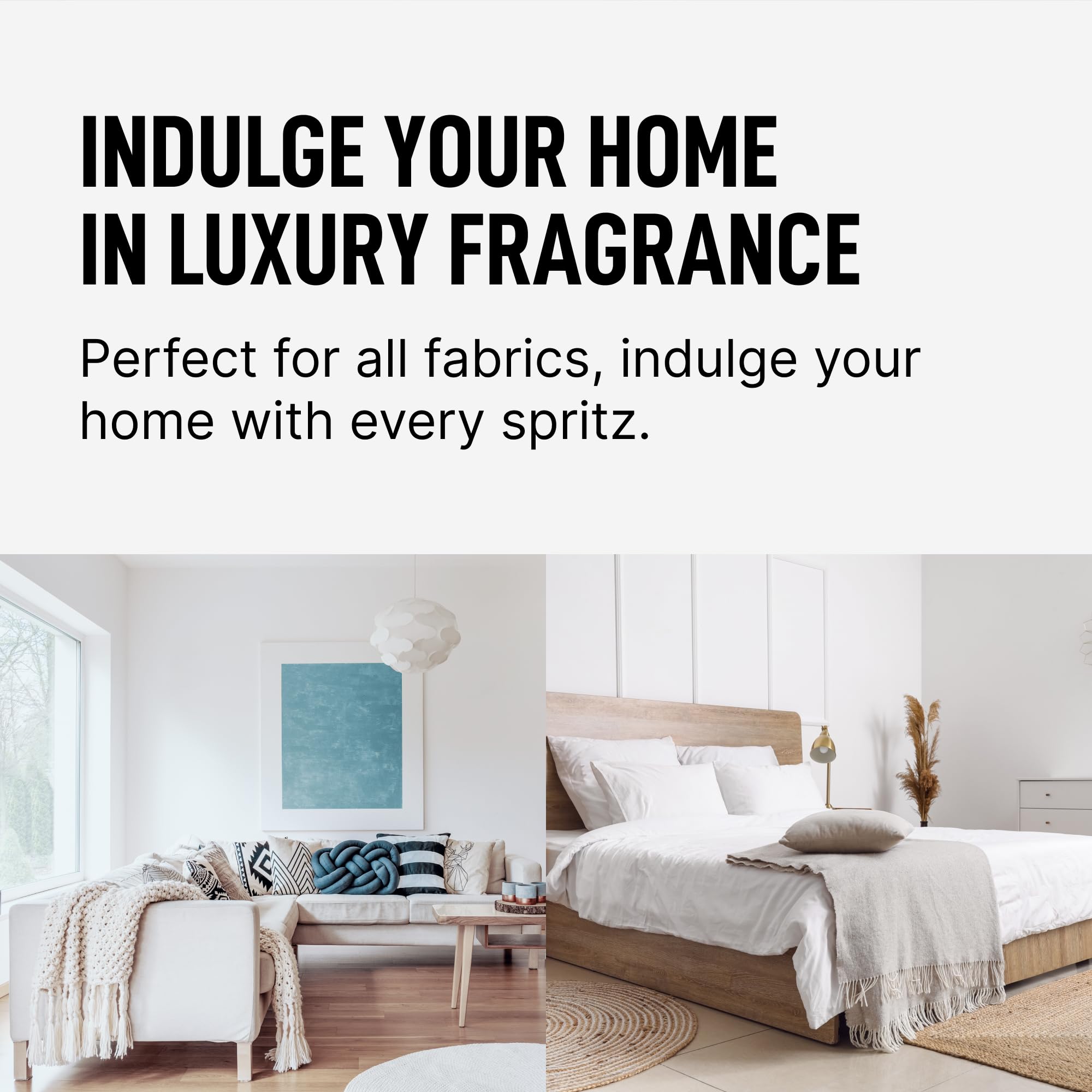 Laundry Sauce on bedding and curtains keeps rooms smelling fresh.