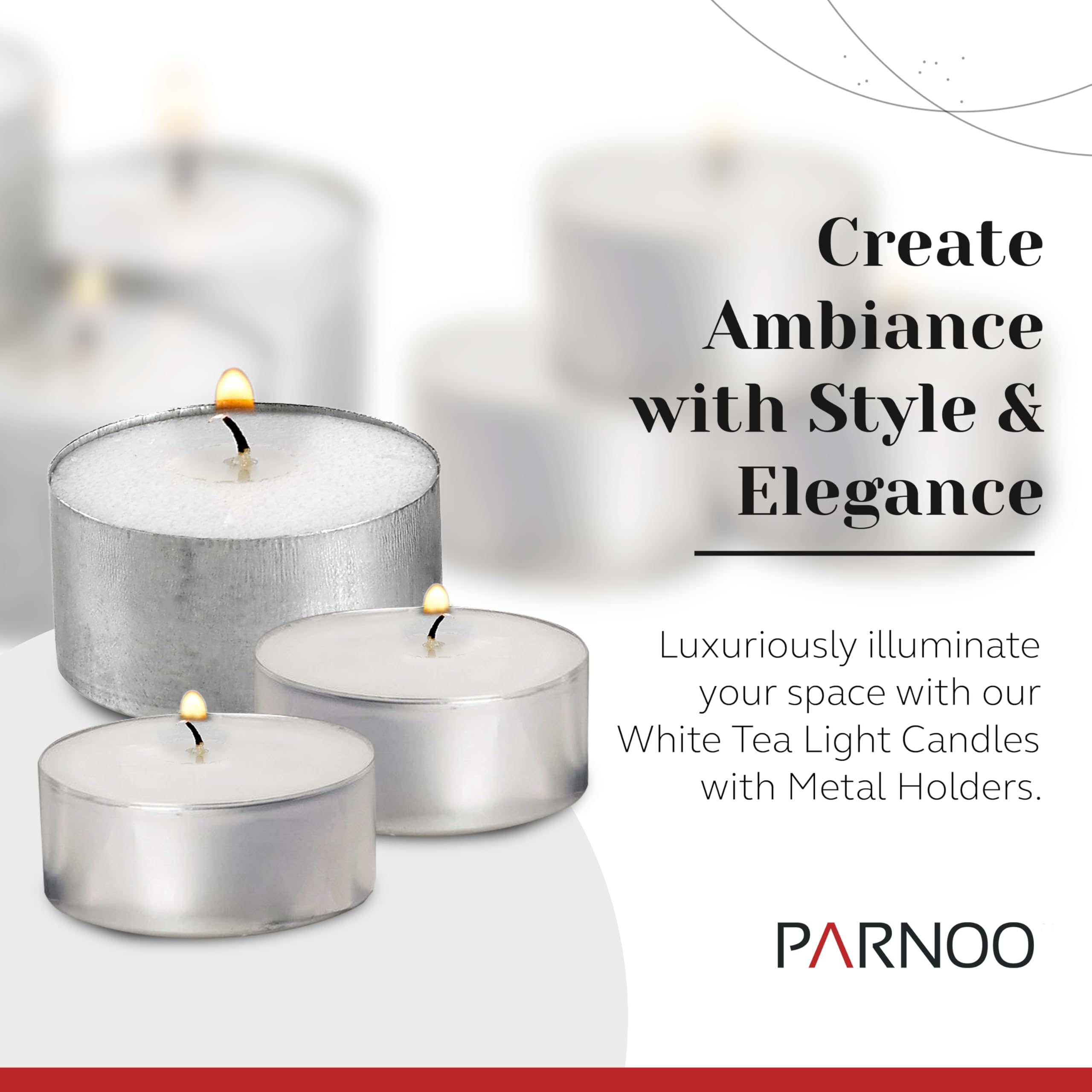 PARNOO tea light burns for 4.5 hours with a gentle glow for evenings