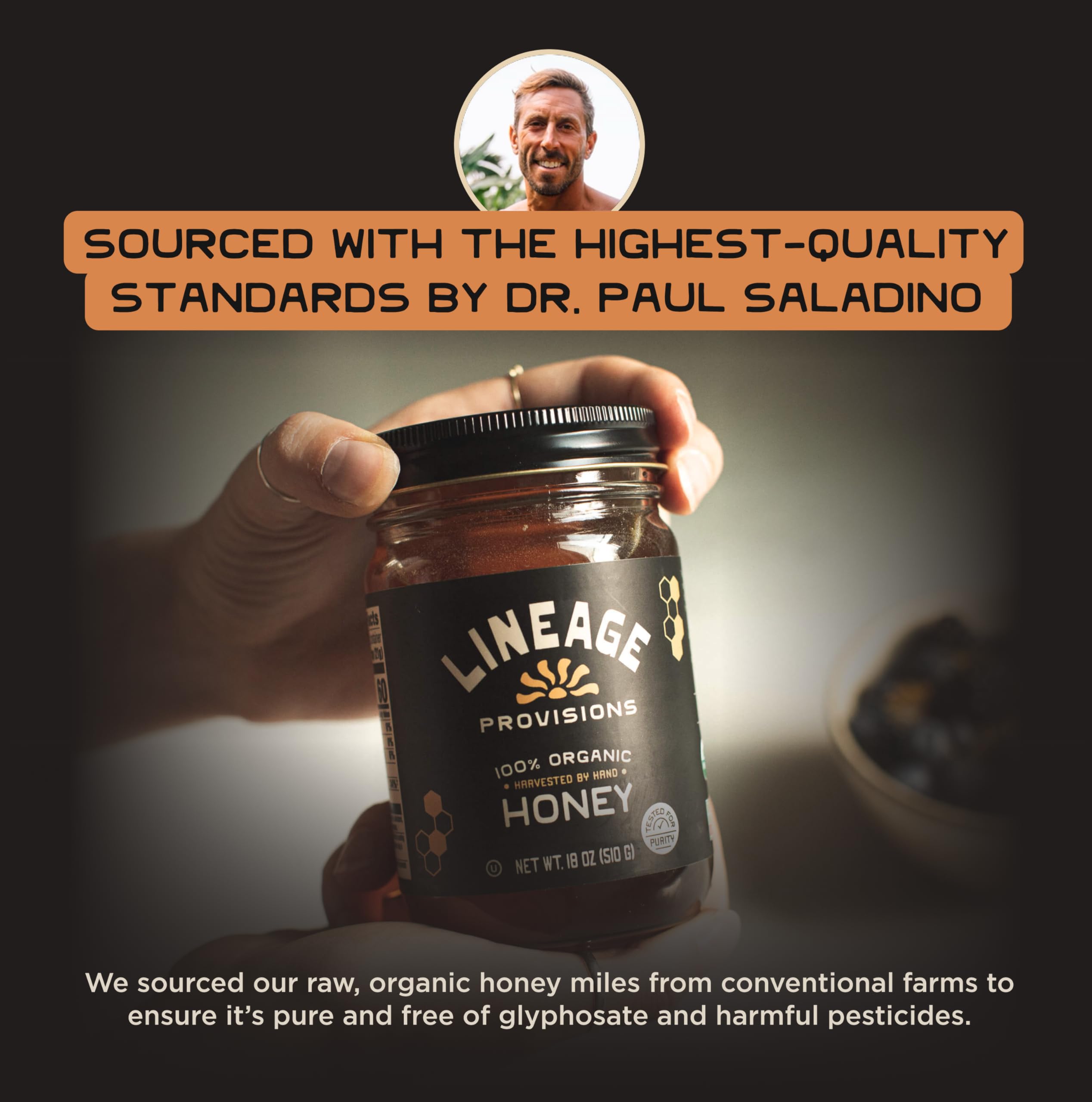 Lineage Provisions no heating or processing preserves natural honey character.