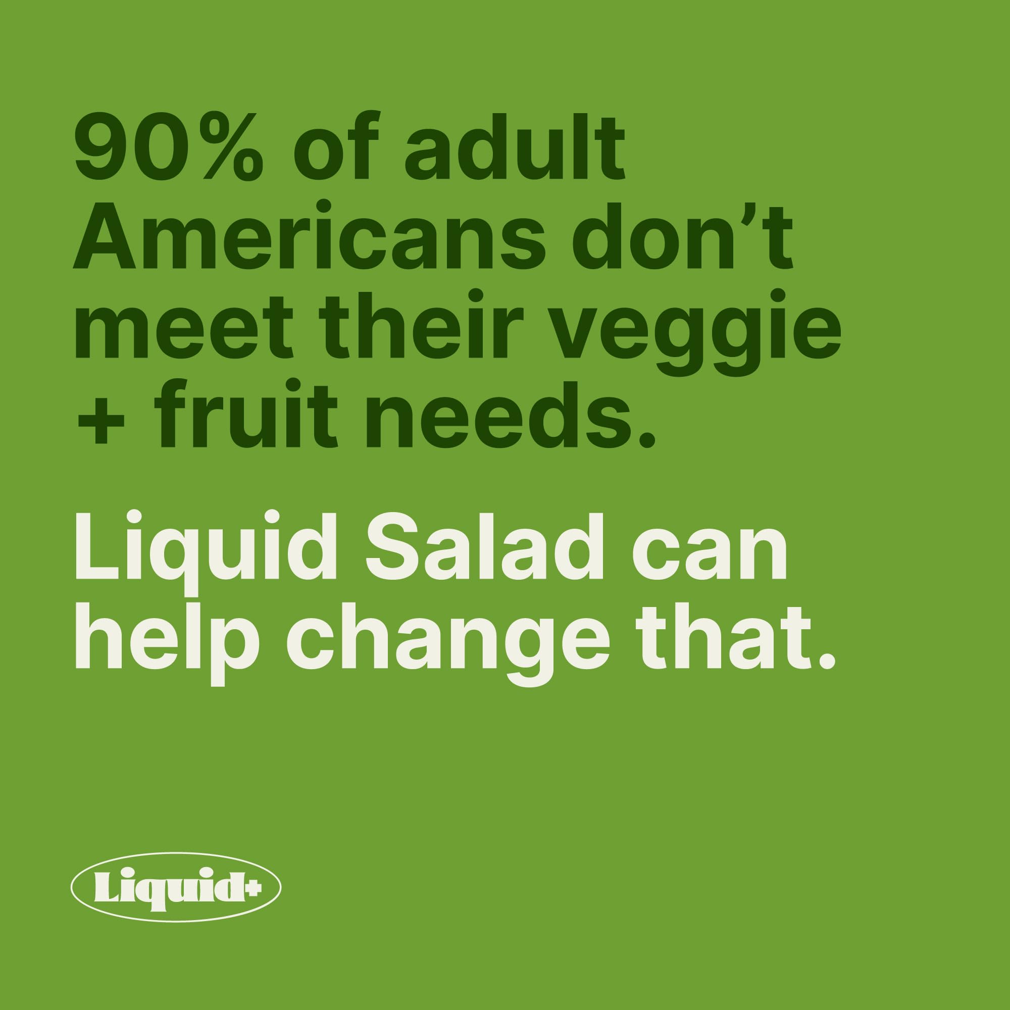 Liquid Plus Liquid Salad on-the-go consumption supports busy mornings and commutes.