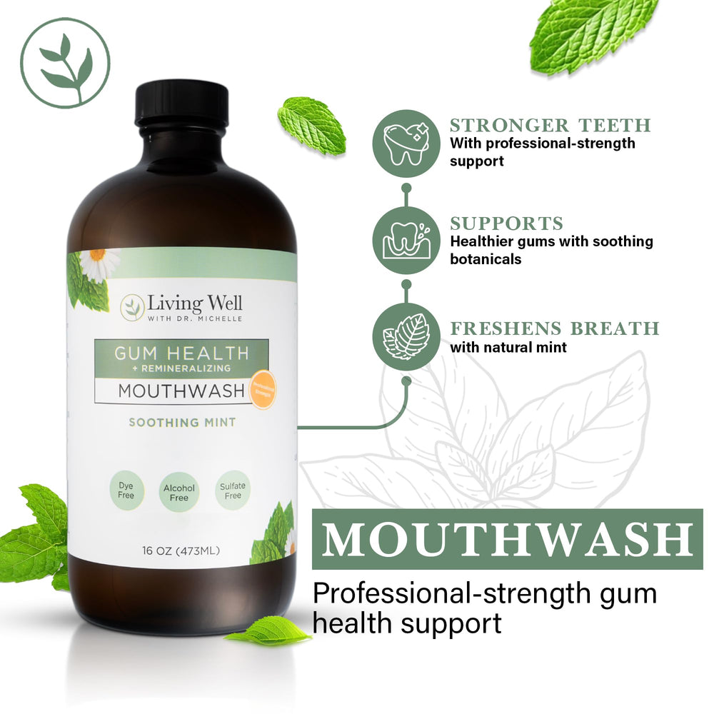 Living Well with Dr. Michelle label branding underscores holistic gum health approach