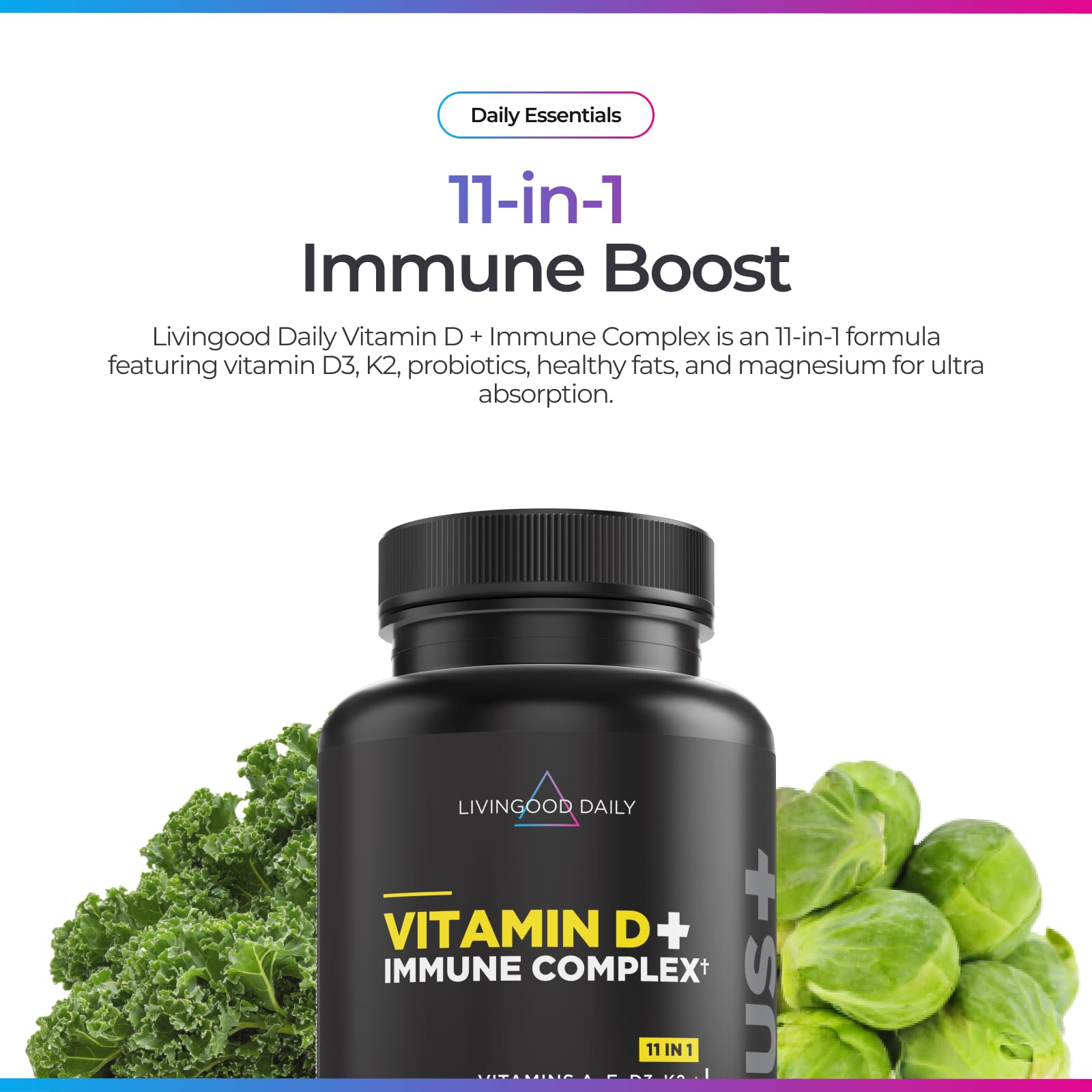 Close-up of Livingood Daily capsules highlighting D3 K2 blend.