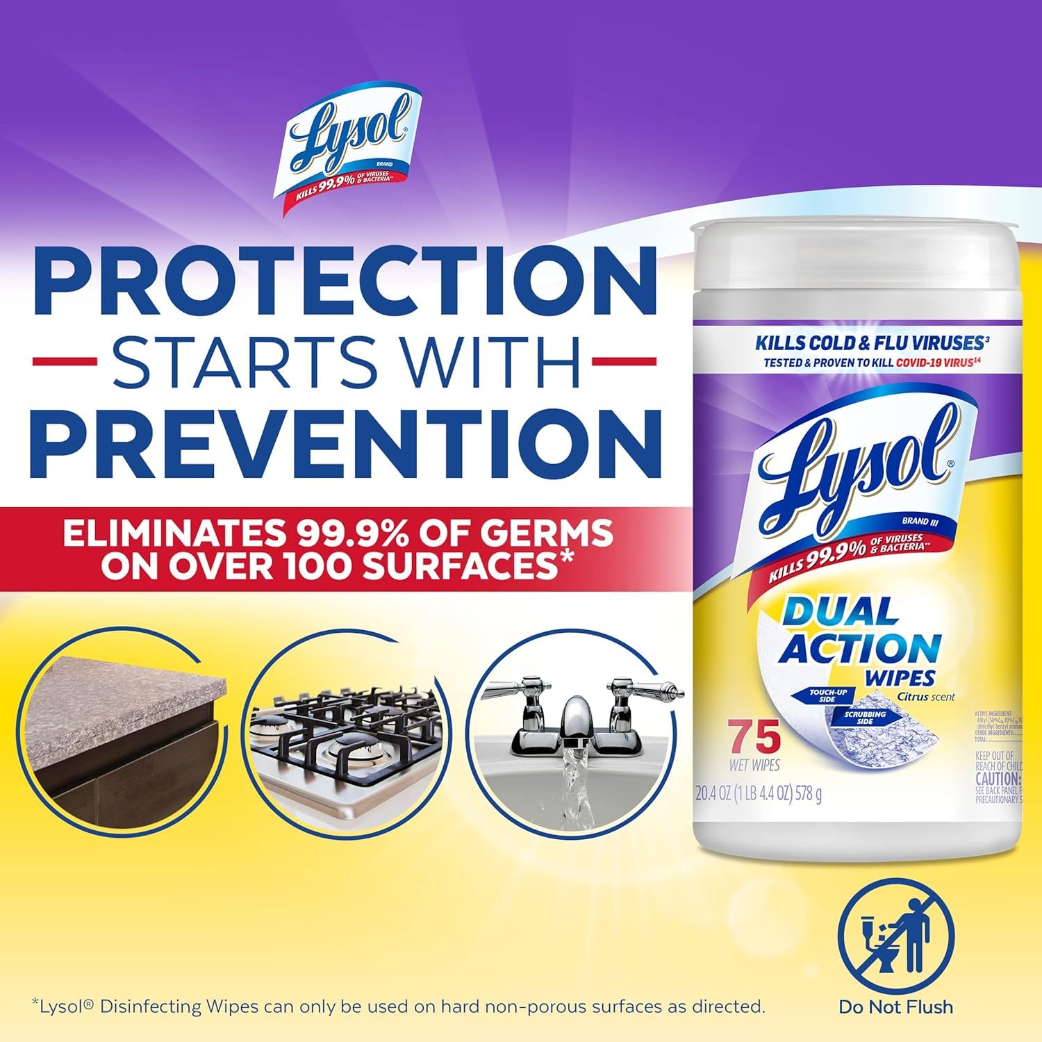 Lysol Dual Action wipes soft side for everyday touch ups.