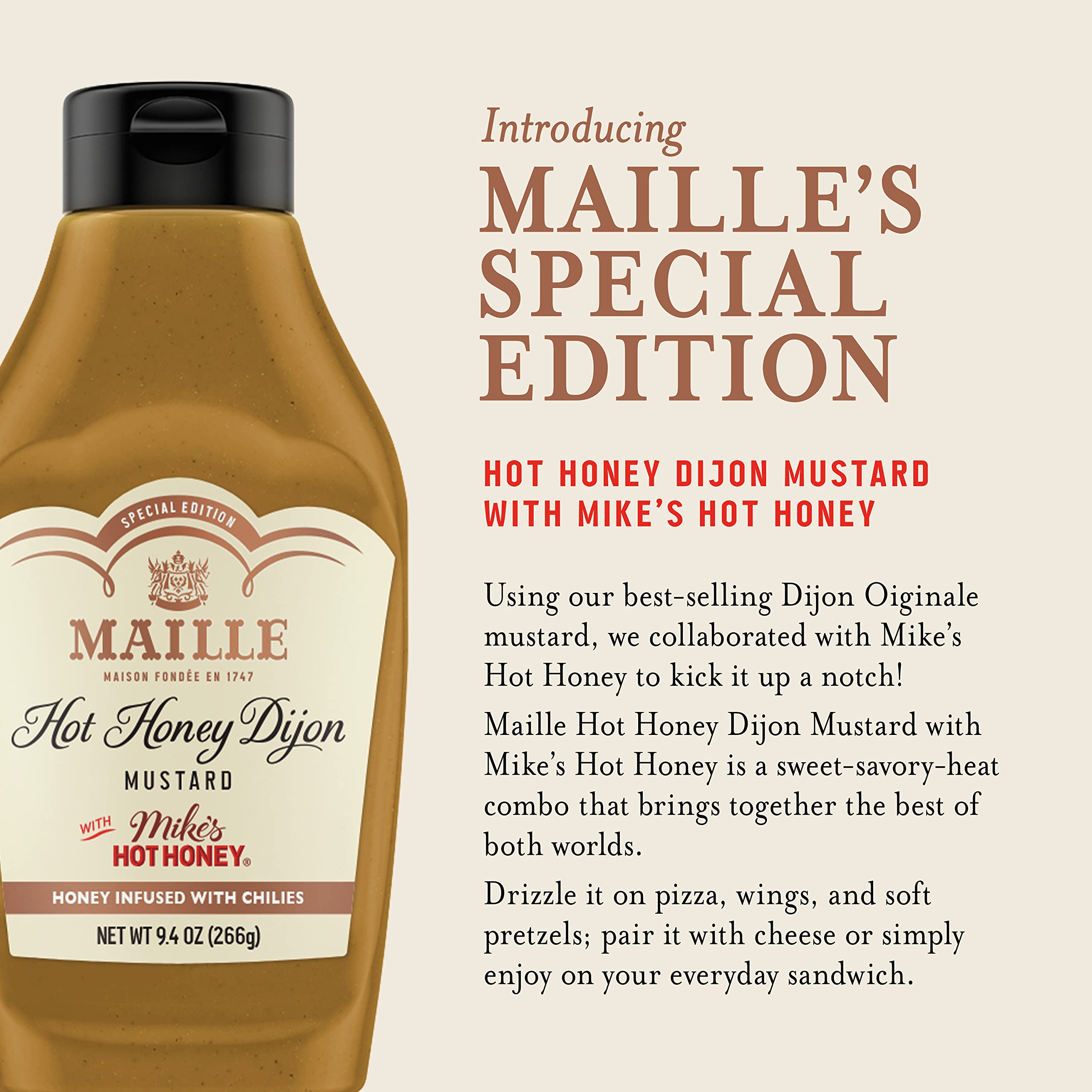 Maille x Mike’s Hot Honey Dijon drizzle into a vinaigrette for salad depth