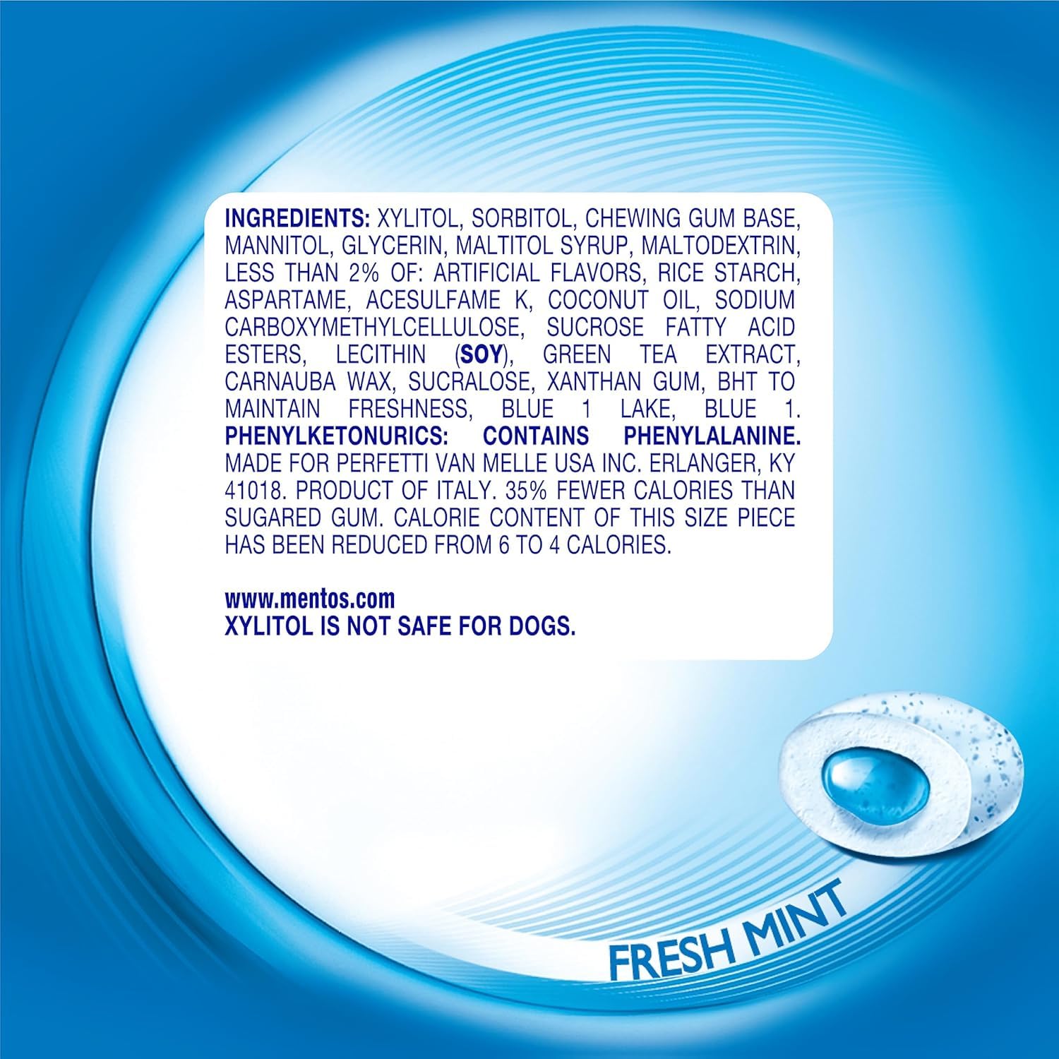 Xylitol-based sugar-free gum from Mentos supports sugar-free snacking.