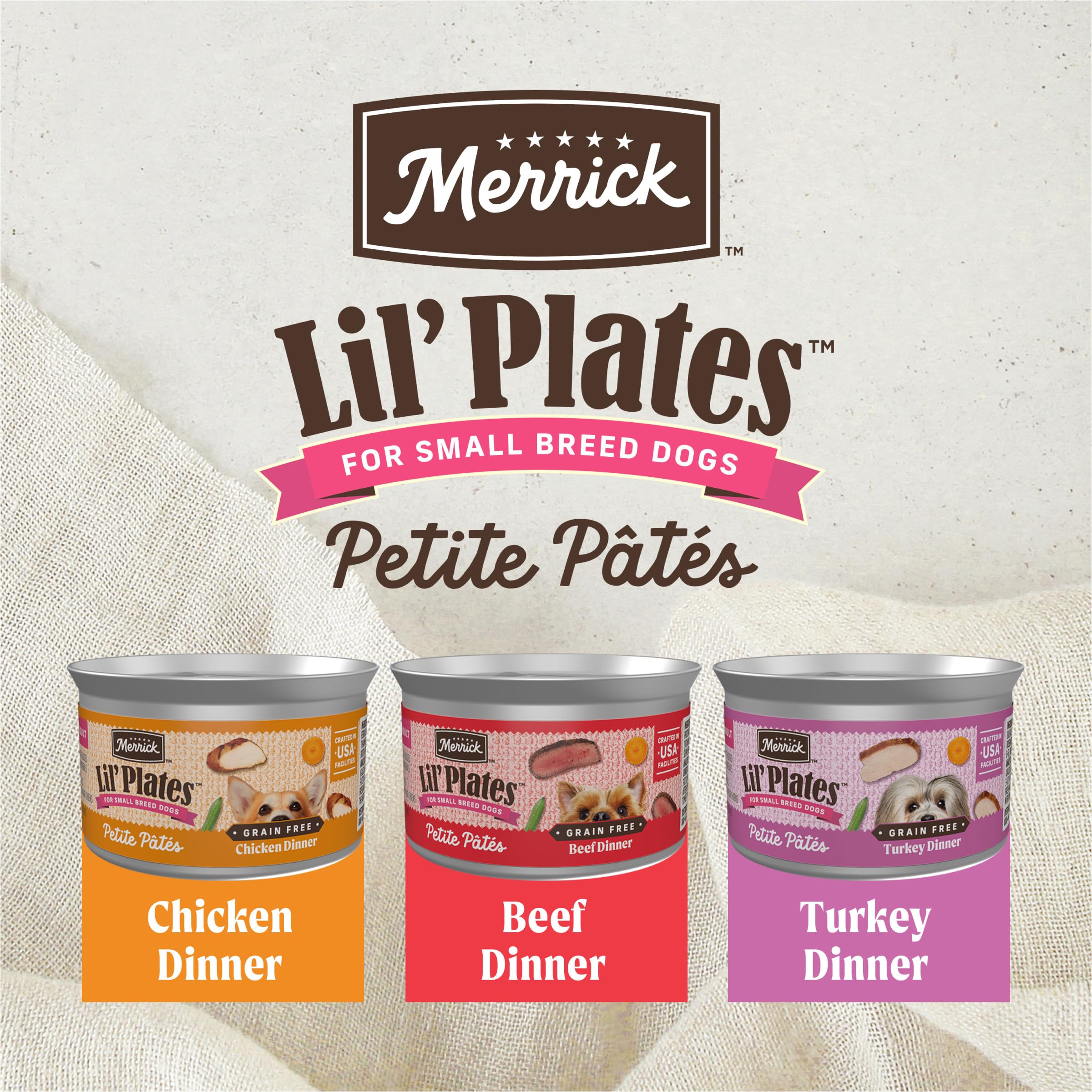Merrick Lil’ Plates variety pack in 3oz cans for small breeds.