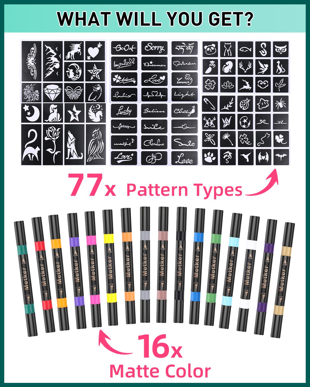 Metker flexible brush tip increases control and precision.