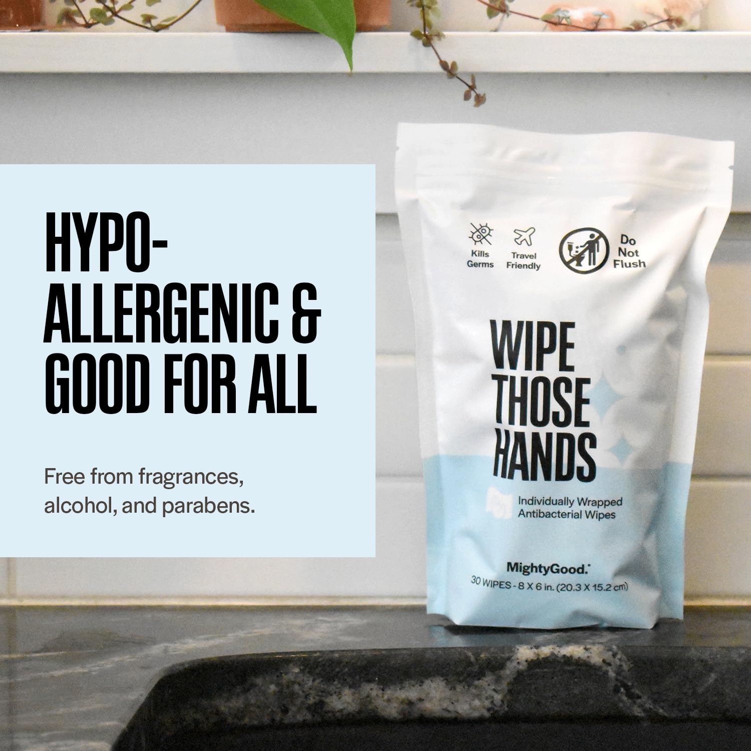 MightyGood Wipe Those Hands On-The-Go hypoallergenic skin-safe formula.
