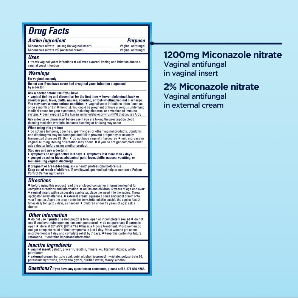 Monistat 1-Day treatment usable day or night.