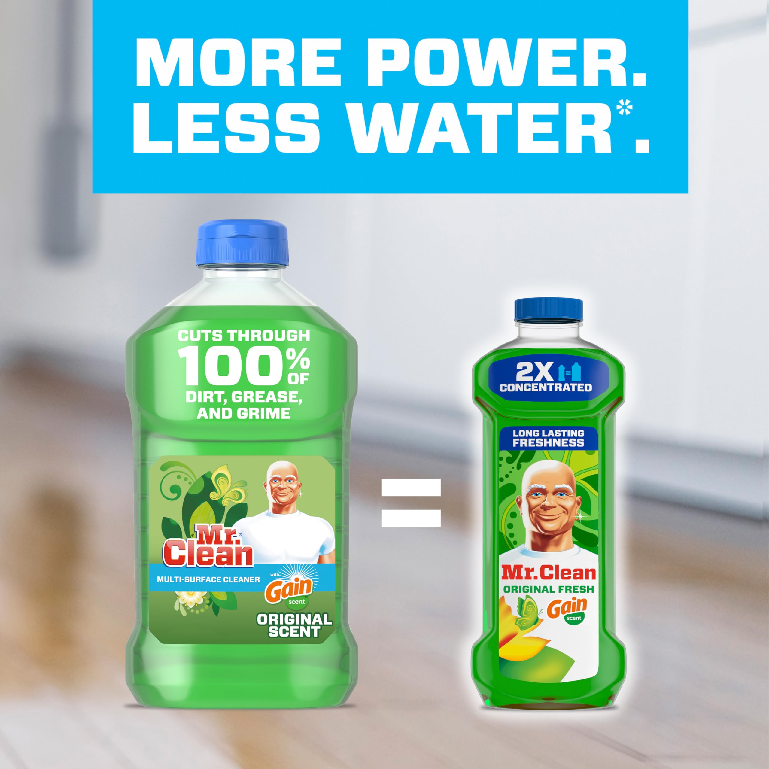 Mr. Clean 2X-concentrated formula is safe for finished wood floors when diluted.