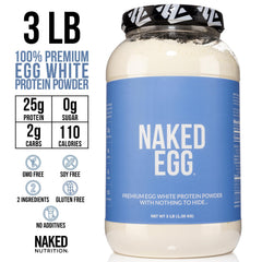 NAKED egg white protein label emphasizes US farm sourcing and dairy-free ingredients.