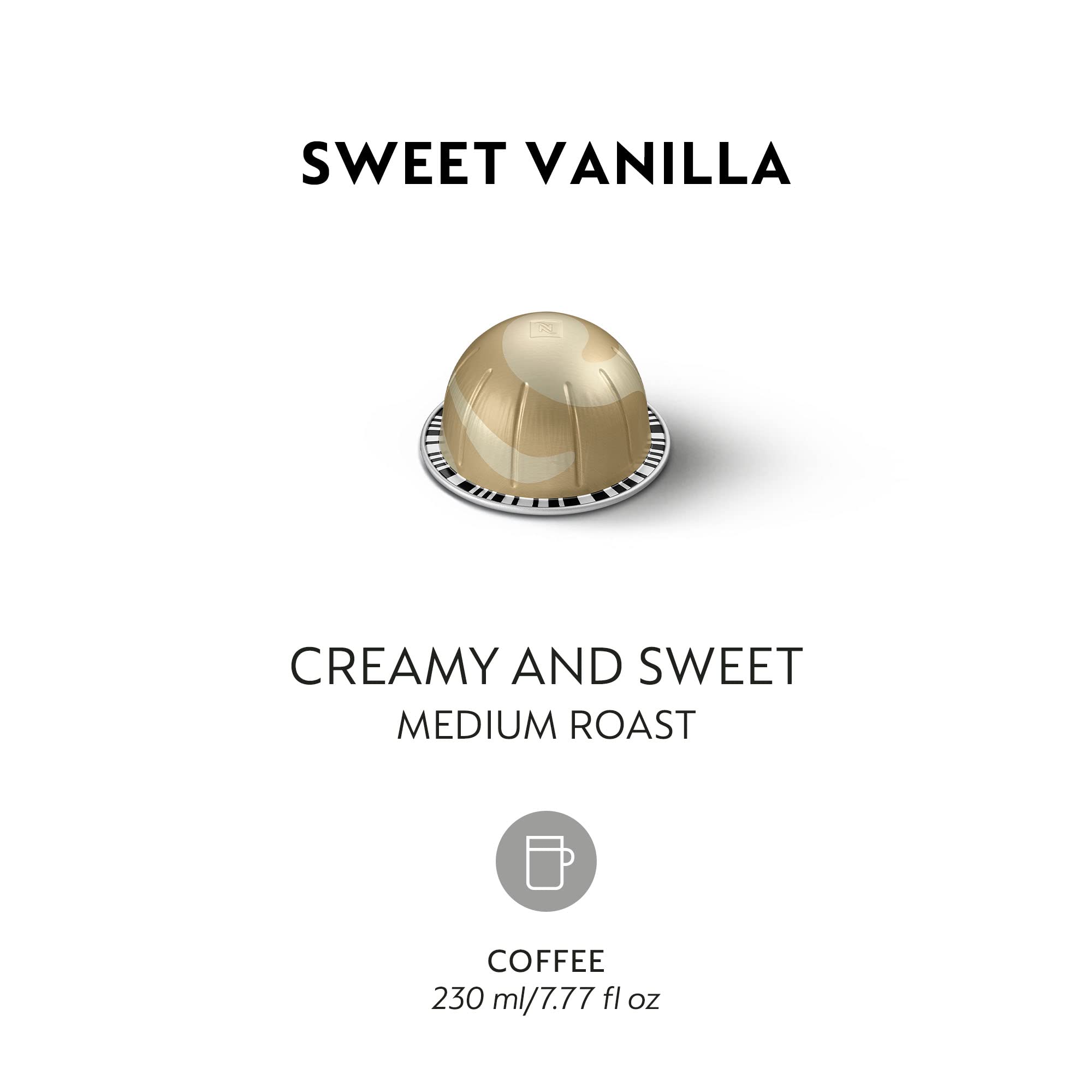 Brewing a Vertuo Sweet Vanilla cup for a 7.77 oz serving