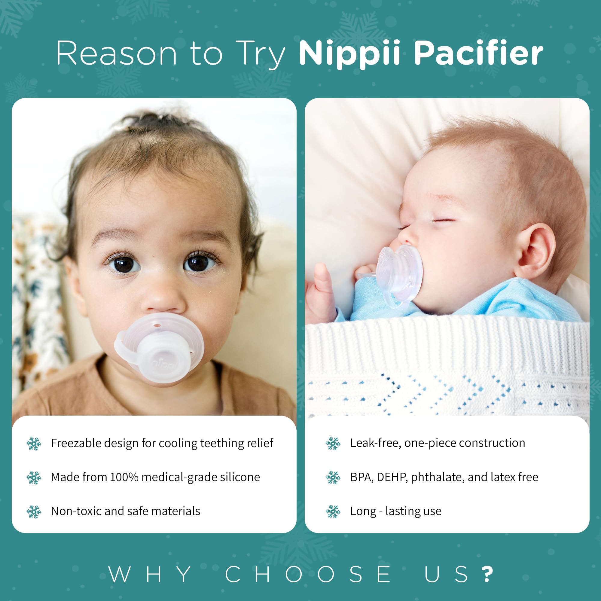 Nippii BPA-free, DEHP-free, phthalate-free teether for peace of mind.