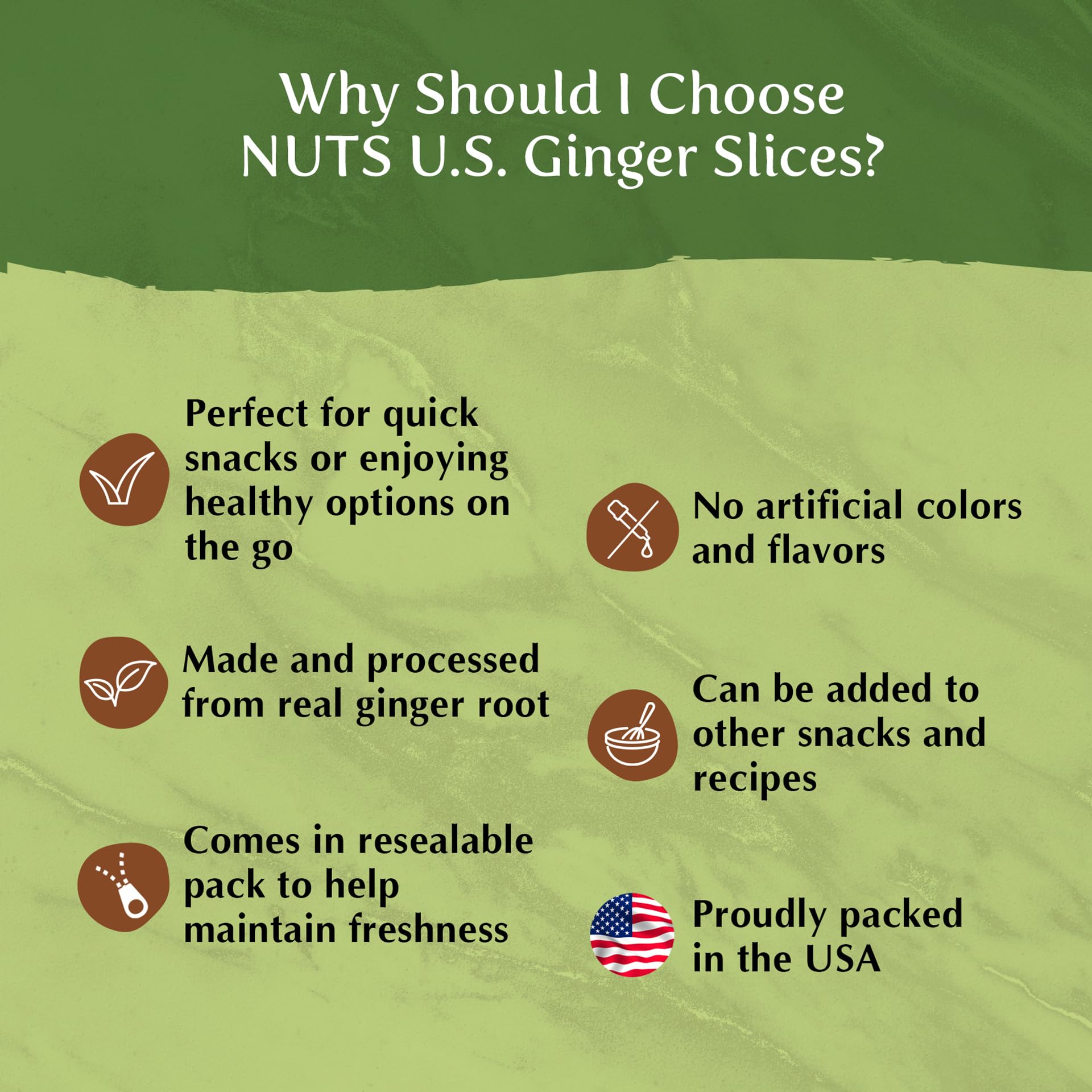 NUTS U.S. dried ginger slices USA-made and fresh for everyday snacking.