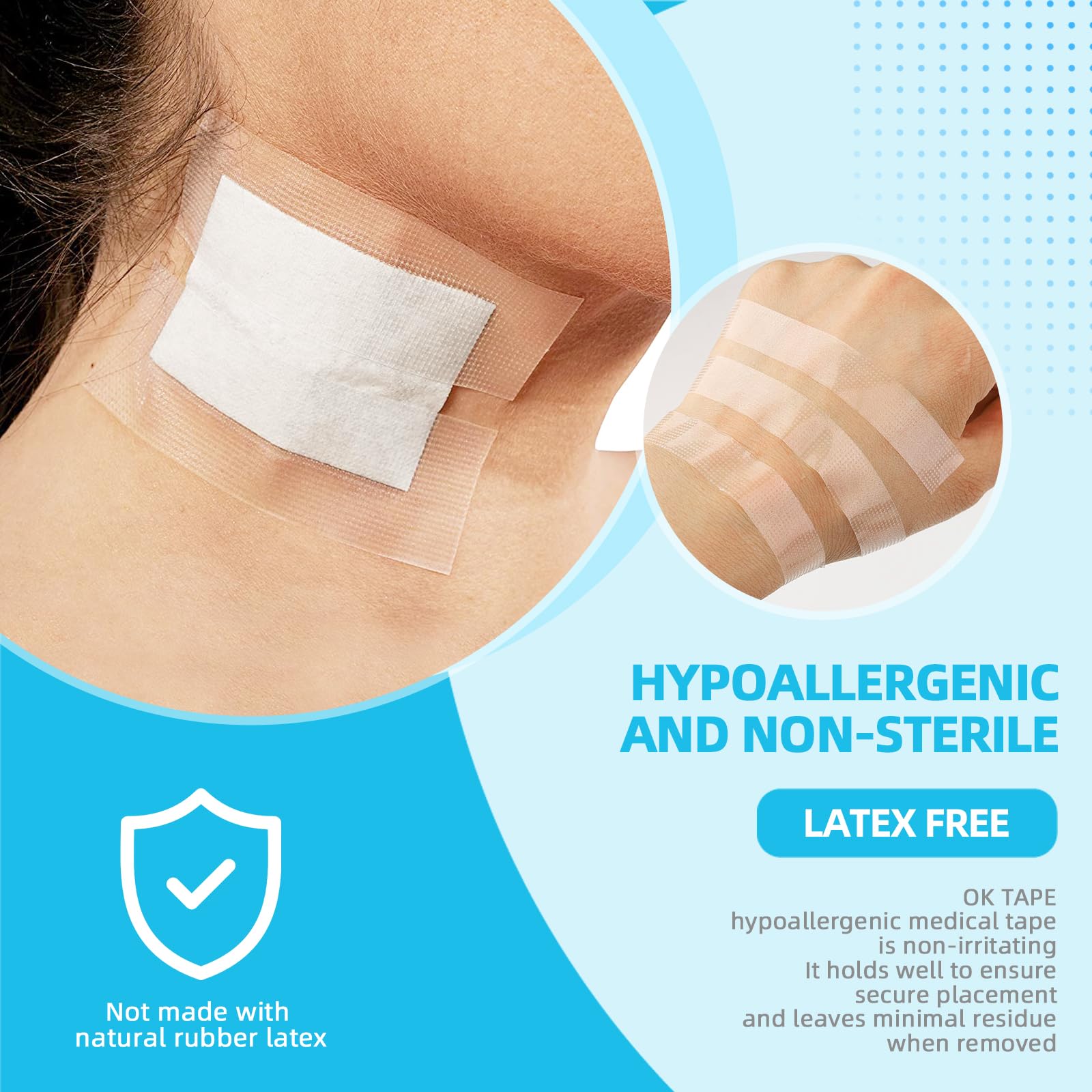 OK TAPE OKPore easy removal reduces discomfort during dressing changes.