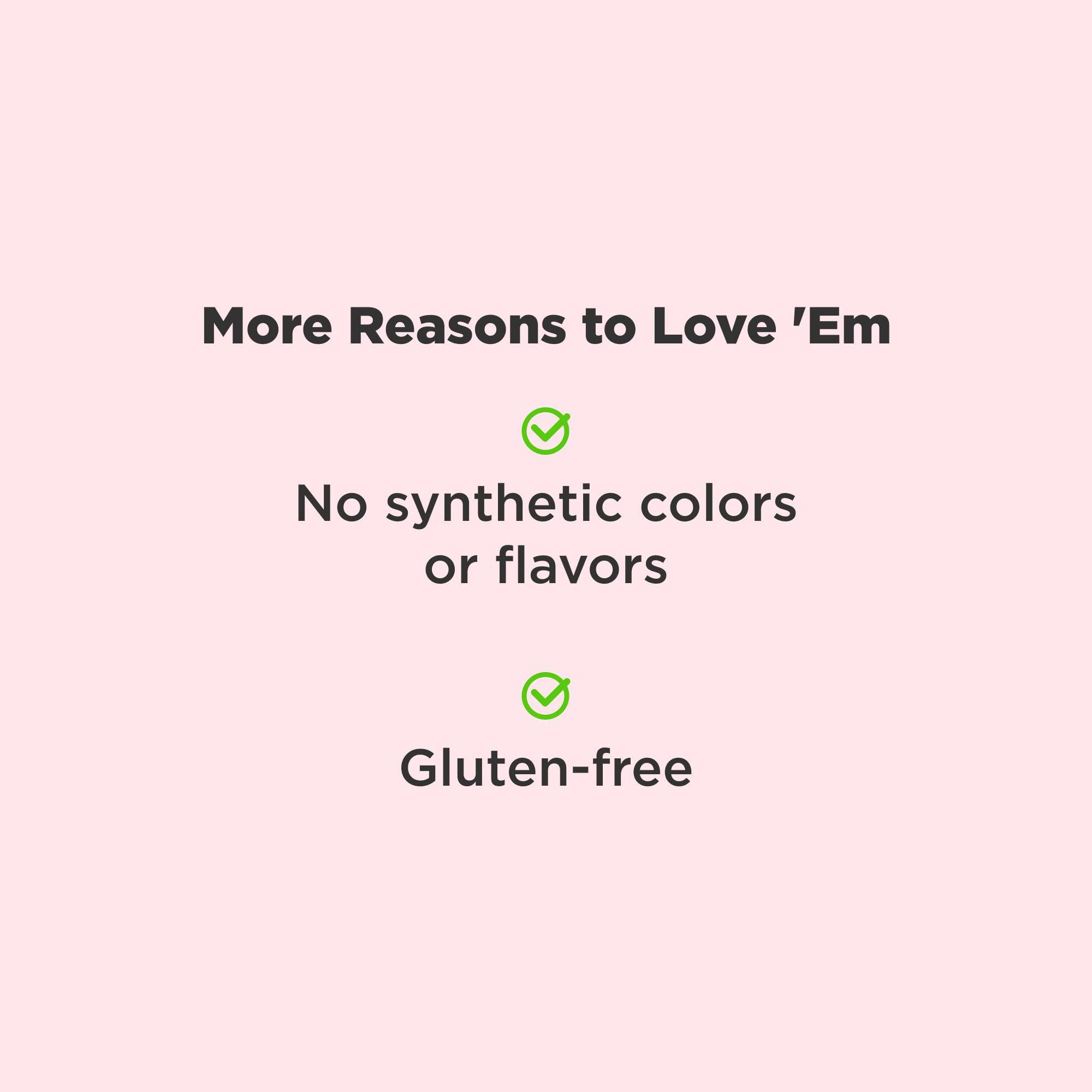 Vitamin E and selenium antioxidants in the OLLY formula.
