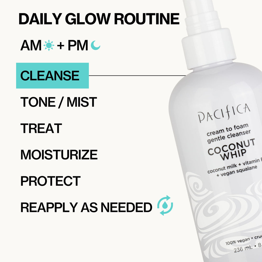 Morning routine featuring Pacifica Coconut Whip Cleanser.
