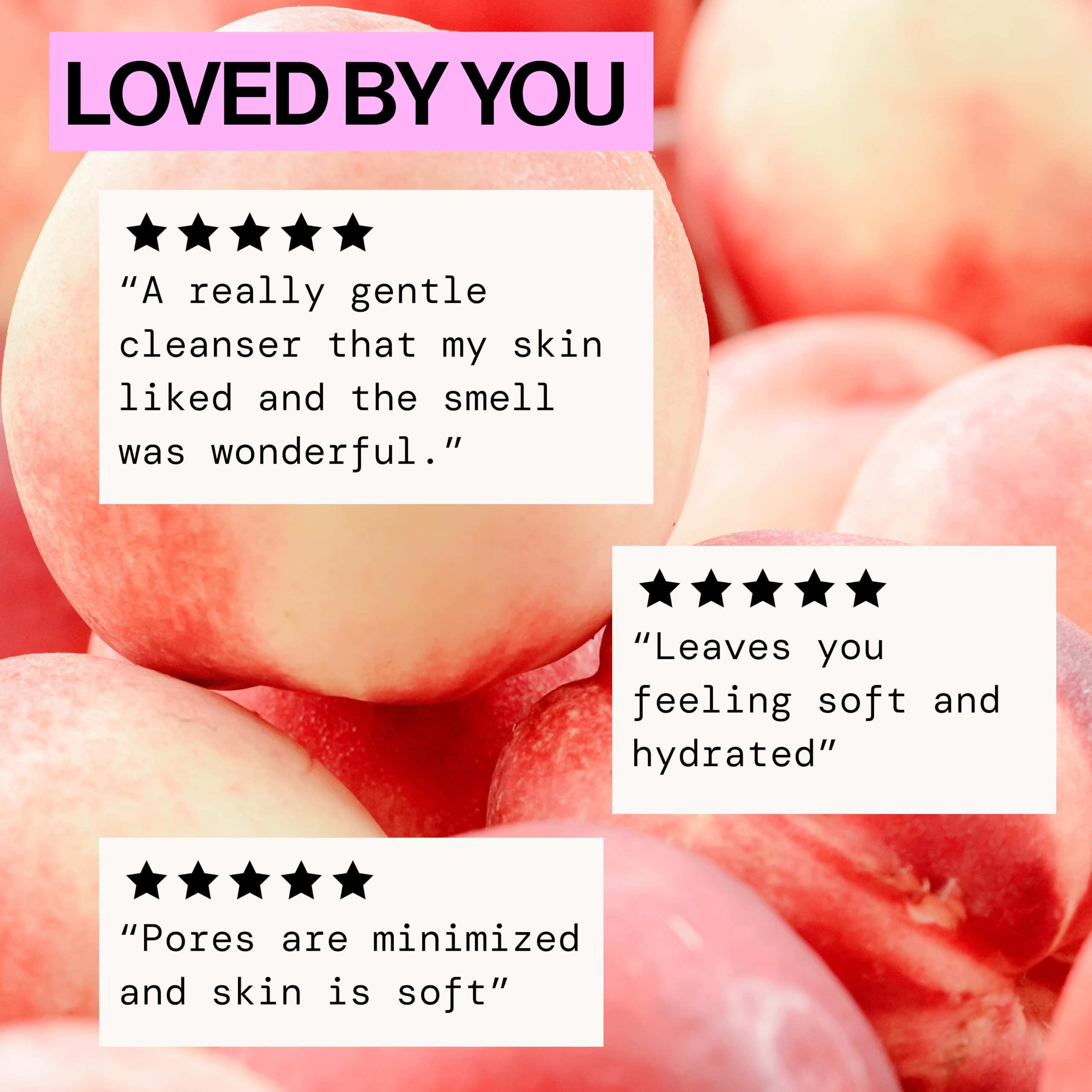 Delicate peach floral scent enhances the cleansing experience.