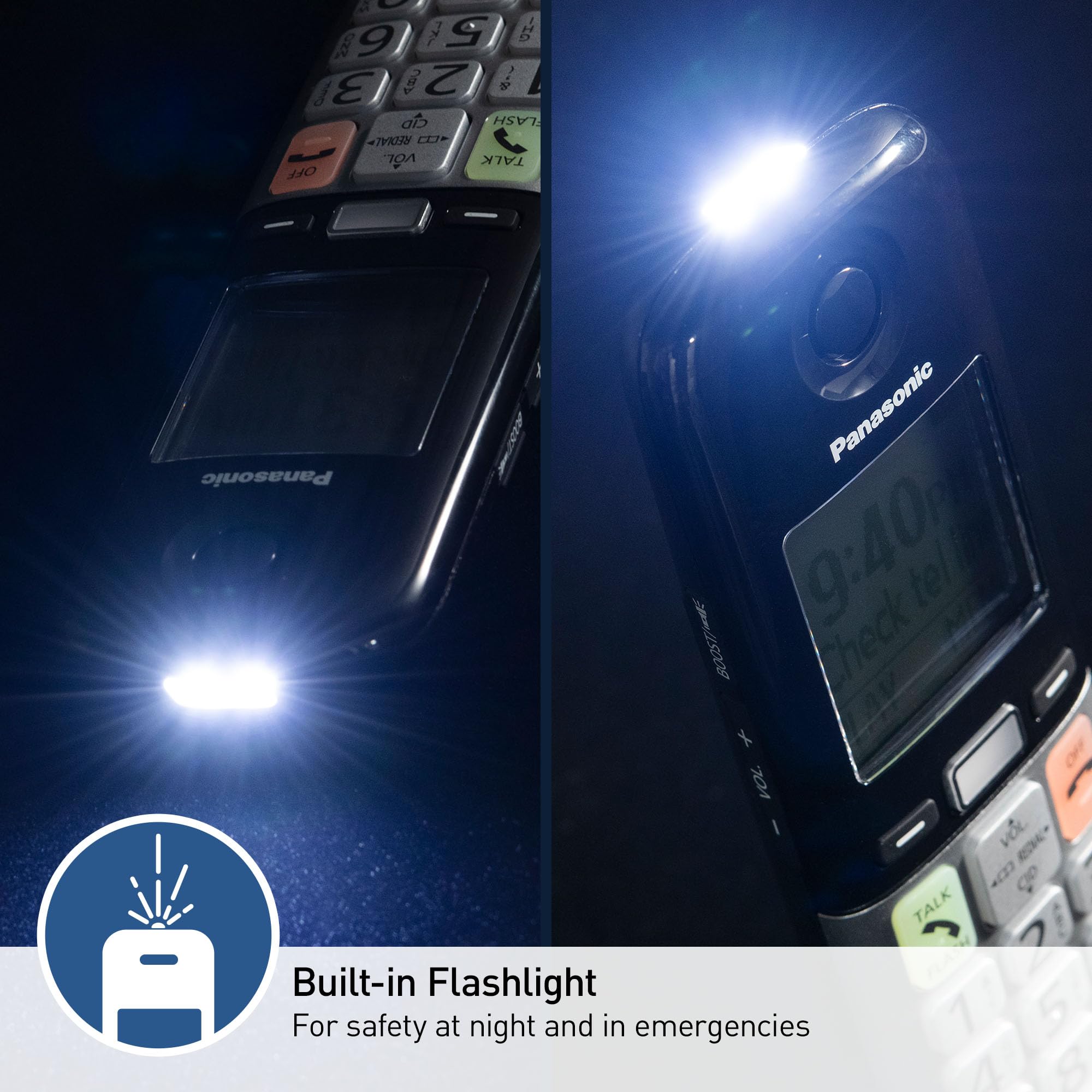 Panasonic KX-TGU433B built-in flashlight helps locate the phone at night.