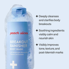 Peach Slices Breakout Banisher Body Wash on arm for breakout-prone areas
