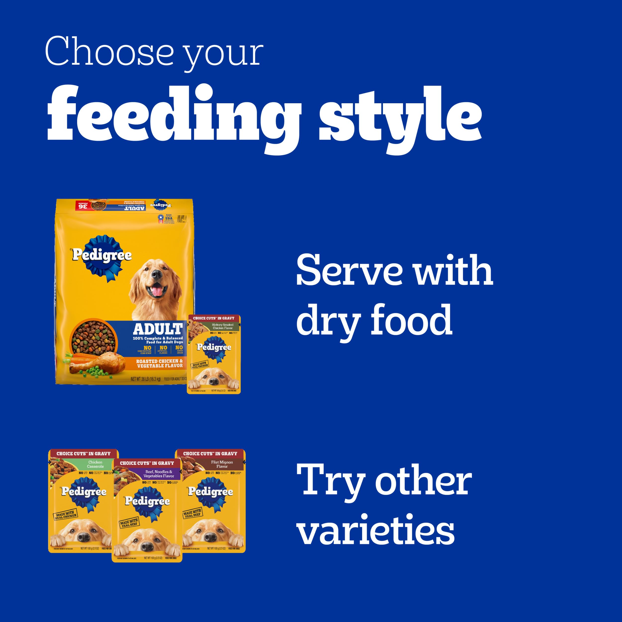 Pedigree Choice Cuts in Gravy ready-to-serve meals with no mess.
