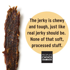 People's Choice Beef Jerky air-dried thick slices offer a chewy steak-like texture.