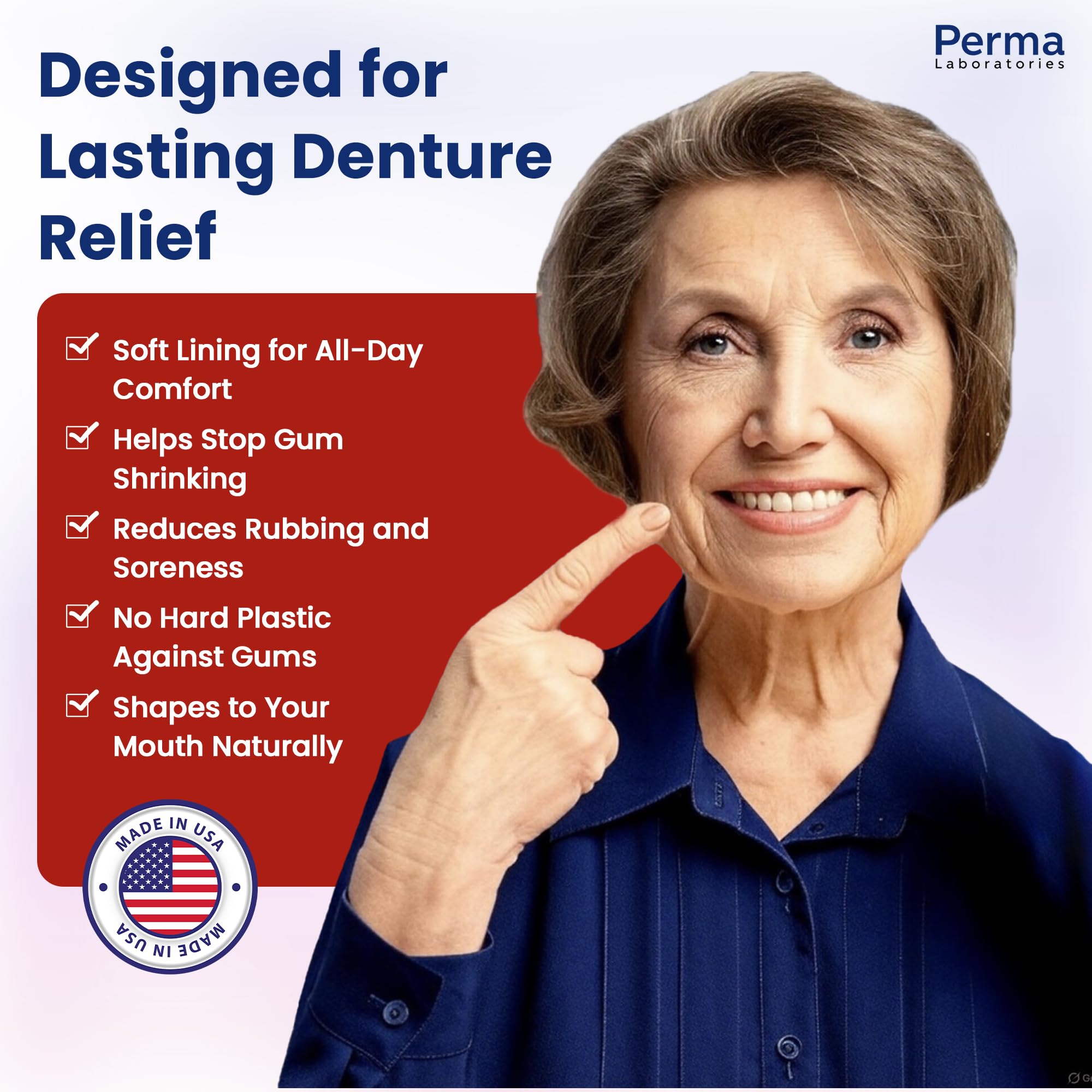 Perma Soft overnight curing for tasteless, comfortable wear