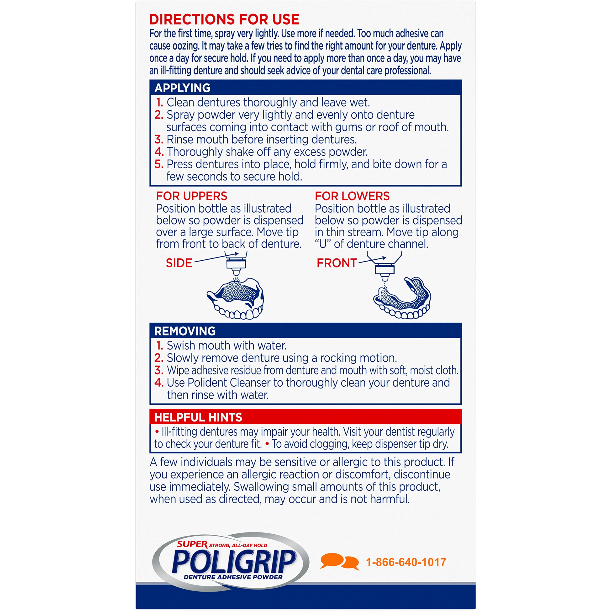 Poligrip powder helps keep food particles out from under dentures