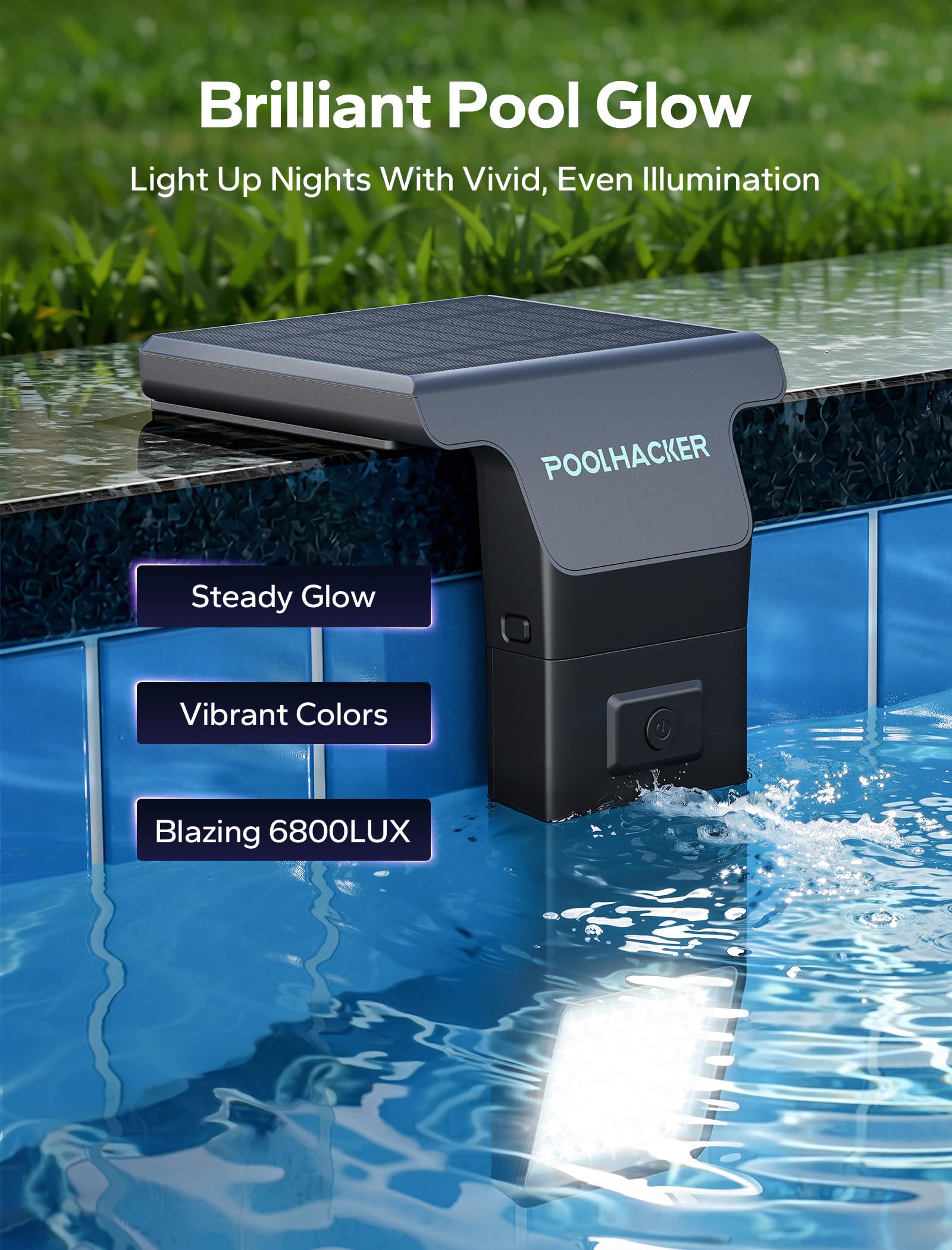 PoolHacker 6000mAh battery delivers long-lasting light after sunset.