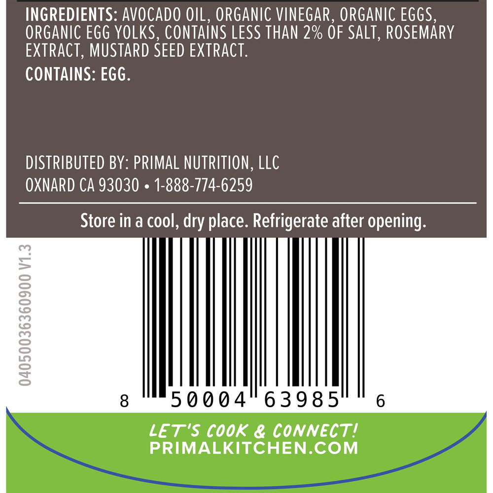 Primal Kitchen mayo label highlights avocado oil and cage-free eggs.