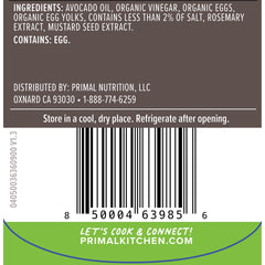 Primal Kitchen mayo label highlights avocado oil and cage-free eggs.