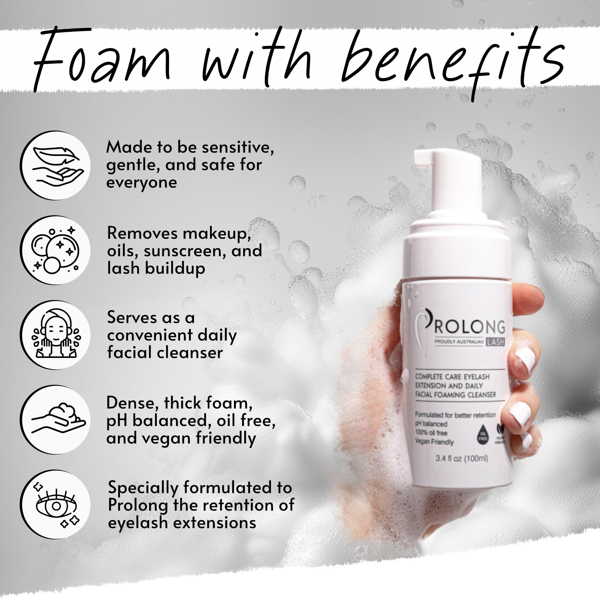 PROLONG LASH foaming cleanser texture ideal for makeup removal